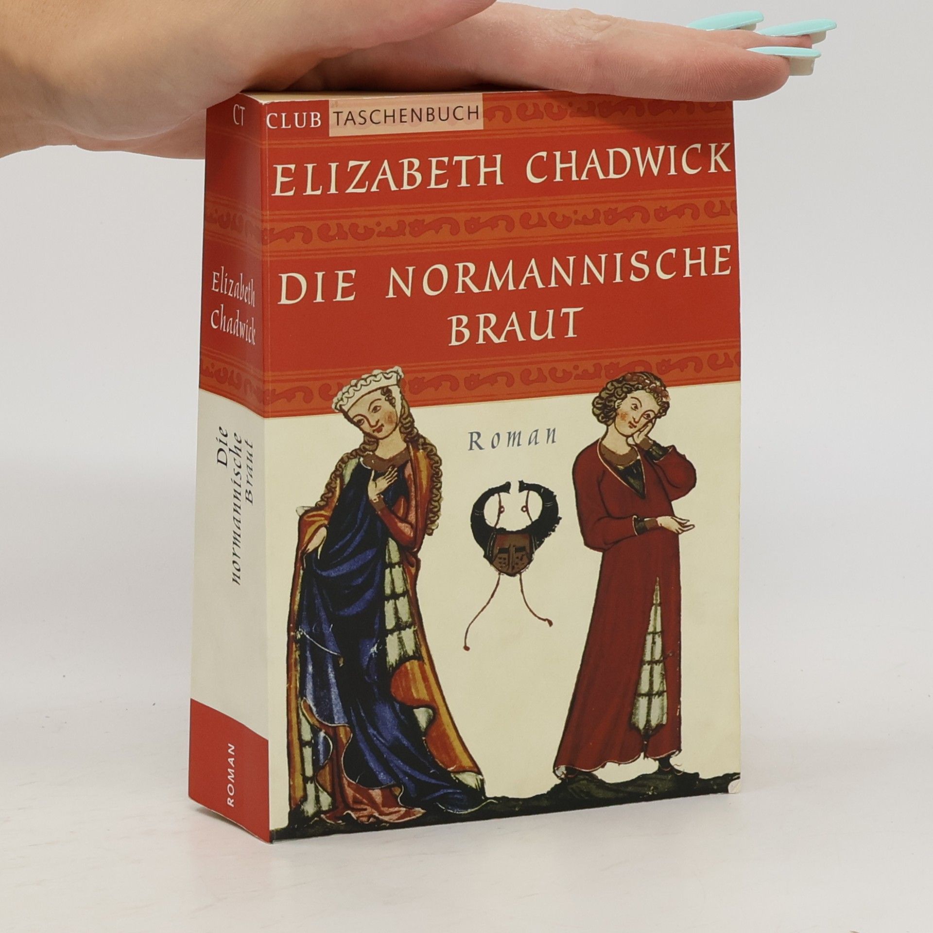 Elizabeth Chadwick Die normannische Braut