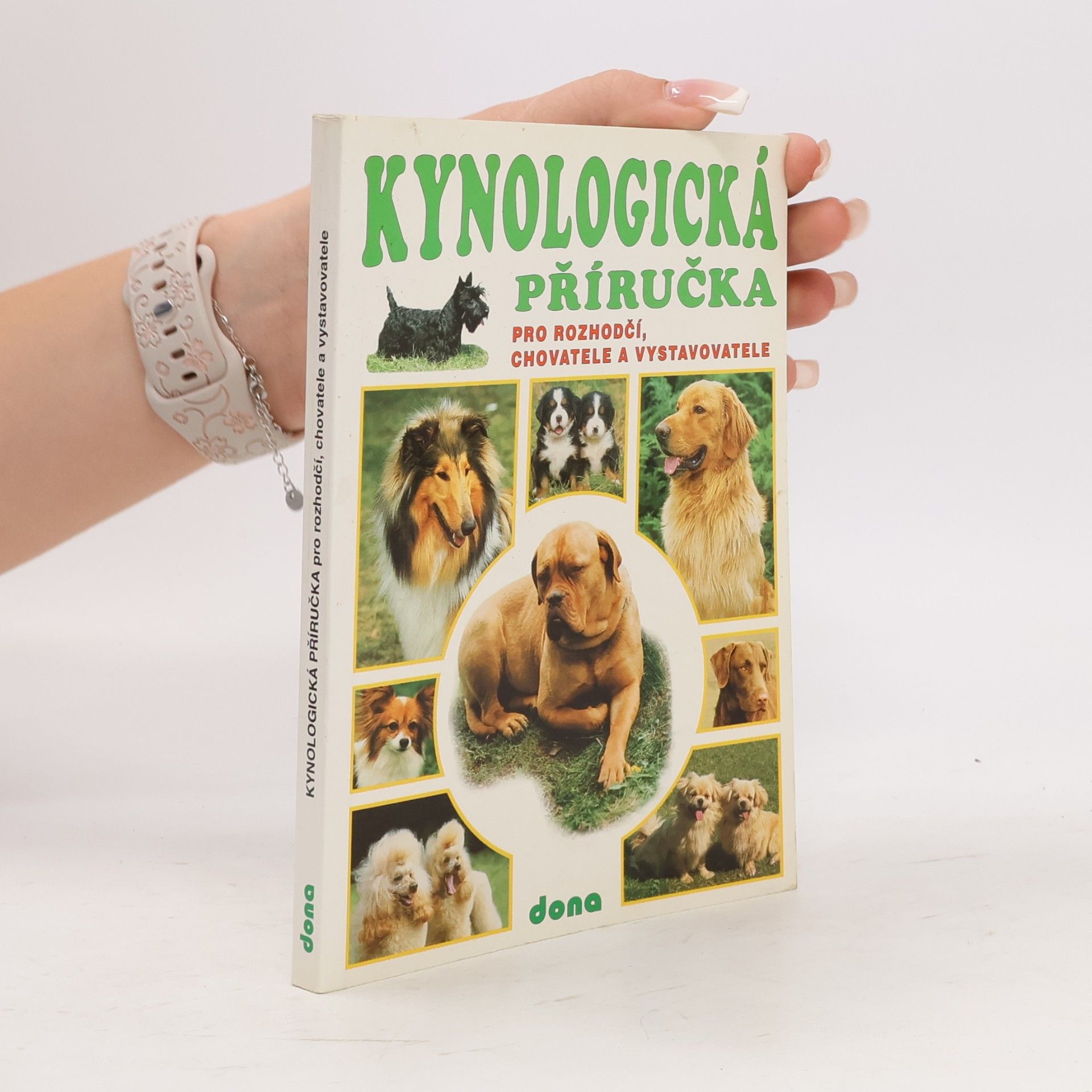 Jaromír Dostál Kynologická příručka pro rozhodčí, chovatele a vystavovatele
