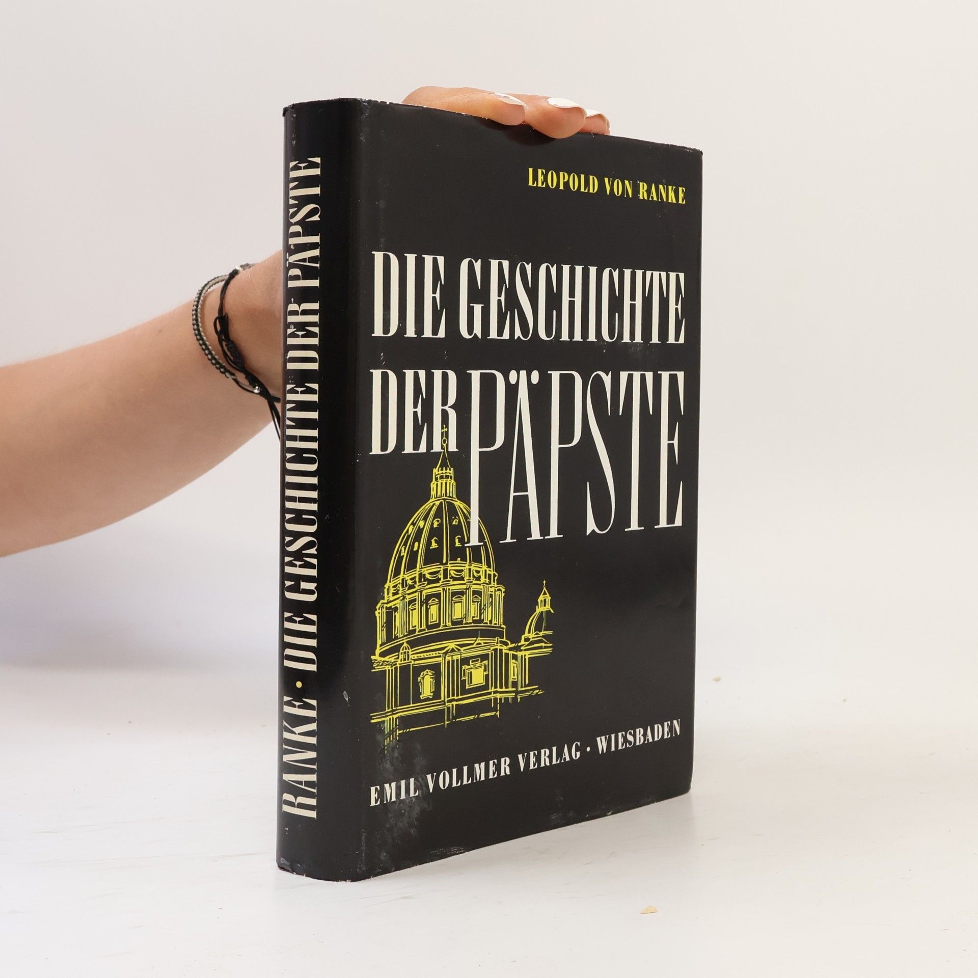 Leopold von Ranke Die römischen Päpste in den letzten vier Jahrhunderten ; mit Namenslexikon und Bibliographie bis in die heutige Zeit fortgeschrieben
