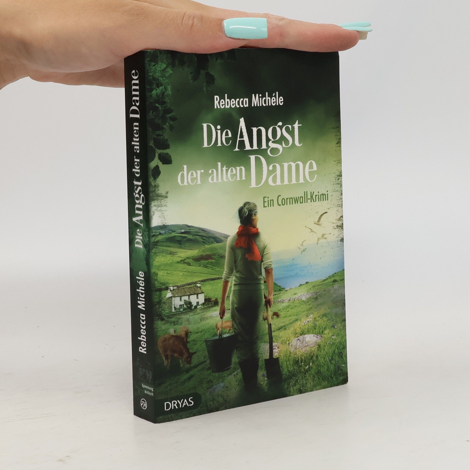Rebecca Michéle Die Angst der alten Dame : ein Cornwall-Krimi mit Sandra Flemming