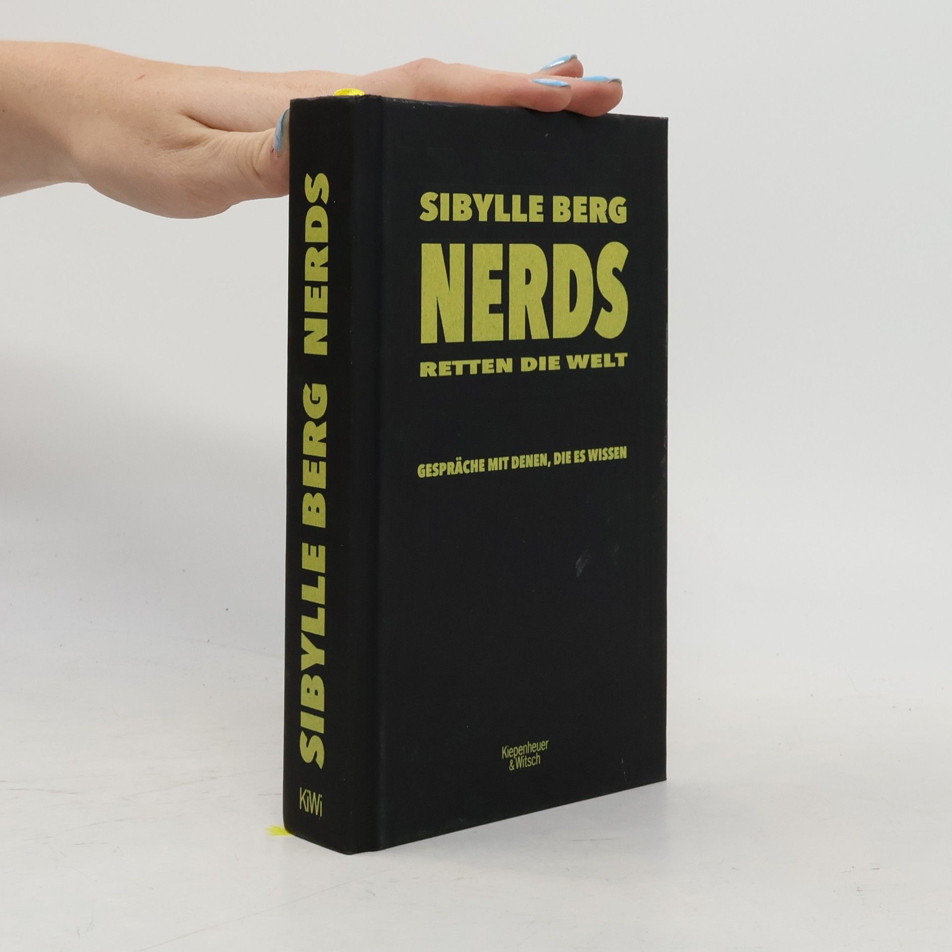Sibylle Berg Nerds retten die Welt