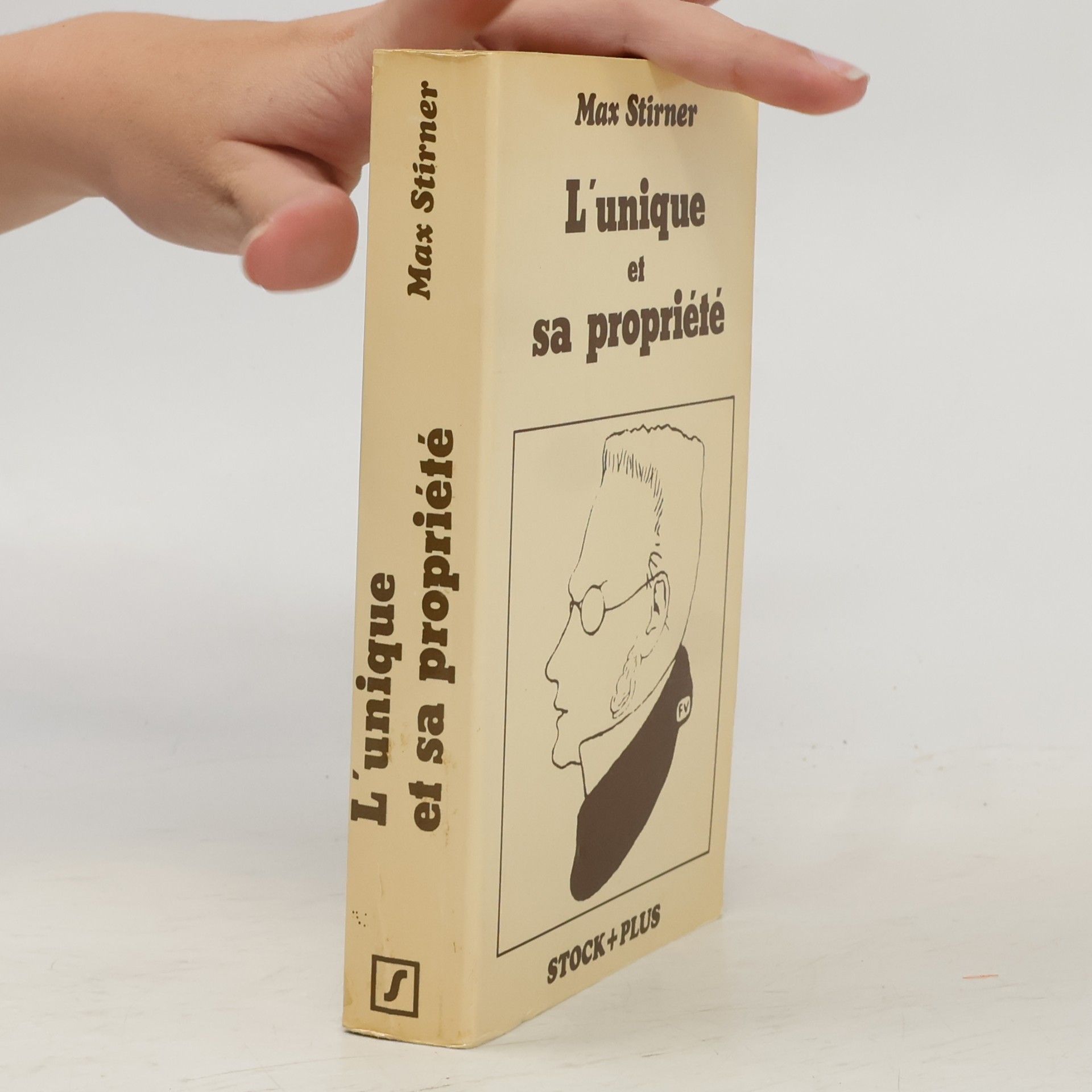 Max Stirner L'Unique et sa propriété