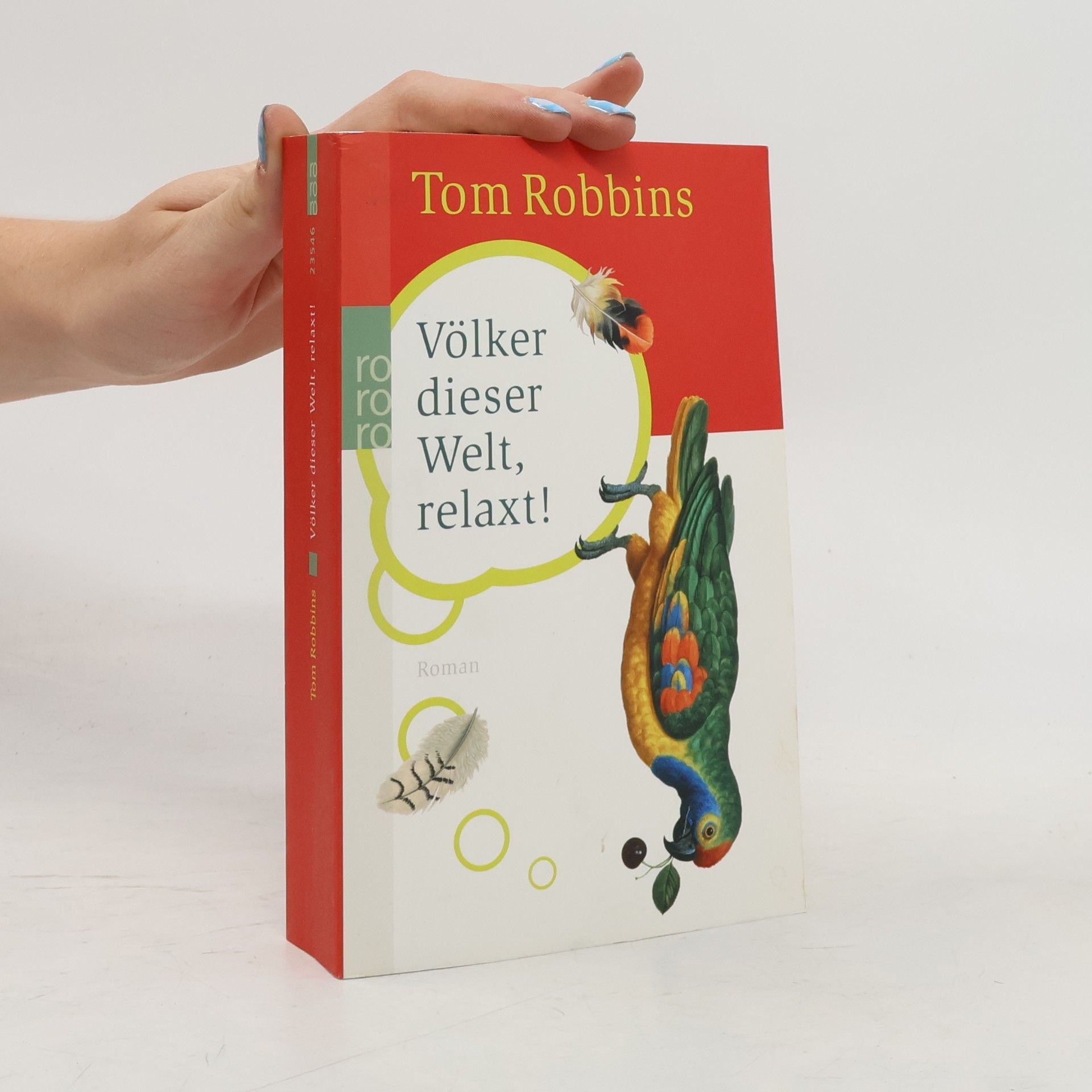 Tom Robbins Völker dieser Welt, relaxt!