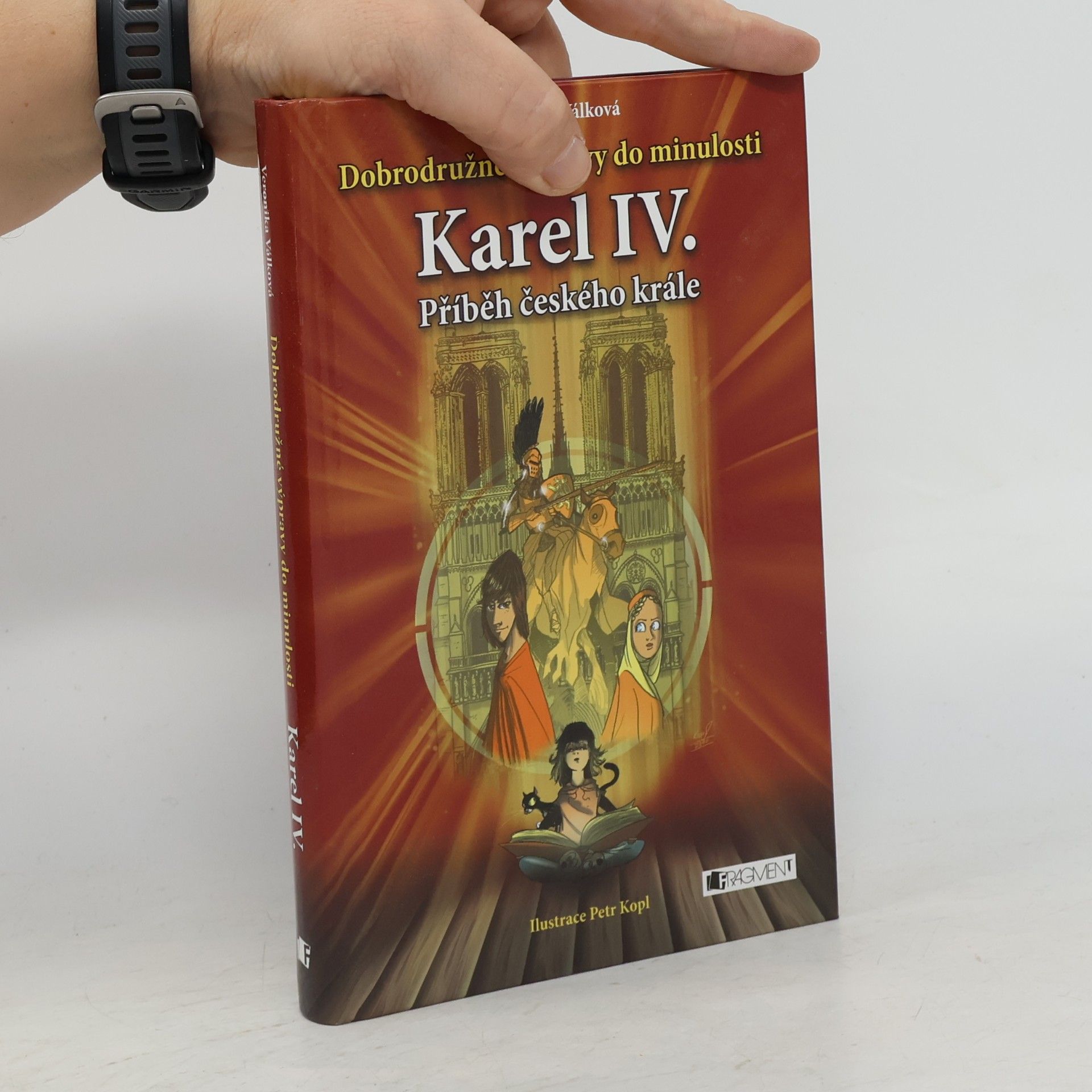 Veronika Válková Karel IV. Příběh českého krále