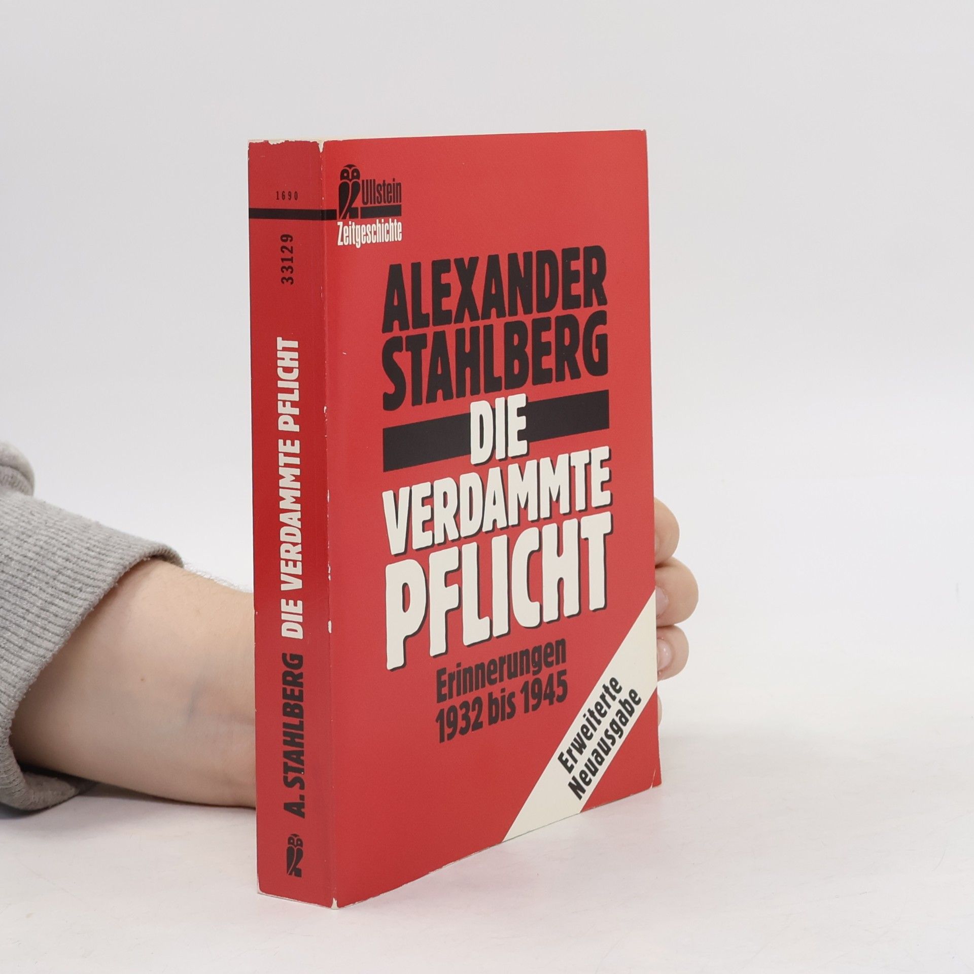 Alexander Stahlberg Die verdammte Pflicht