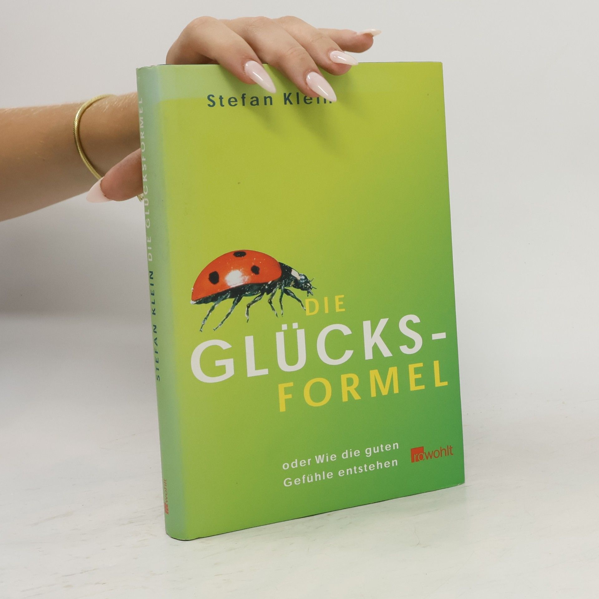 Stefan Klein Die Glücksformel