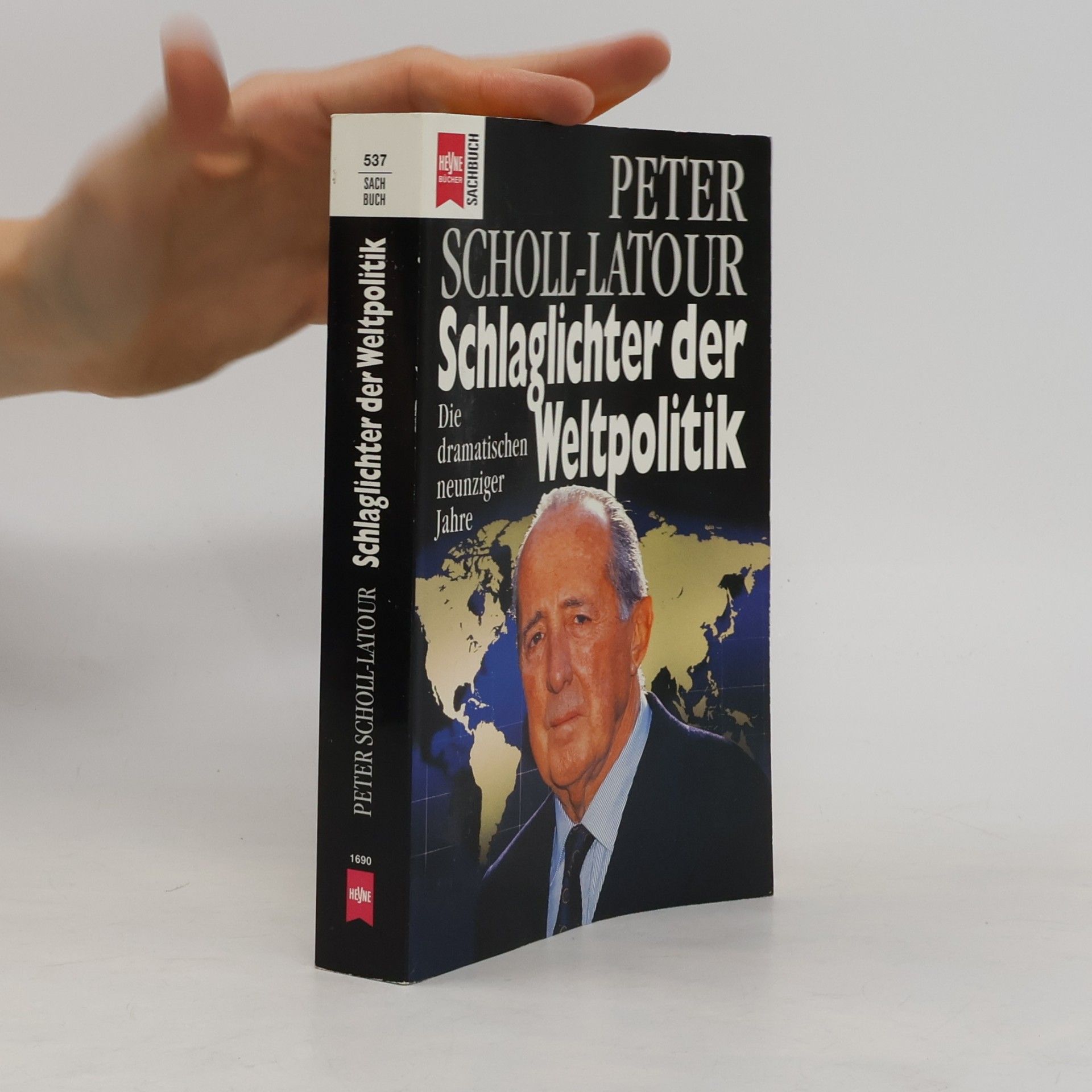 Peter Scholl-Latour Schlaglichter der Weltpolitik