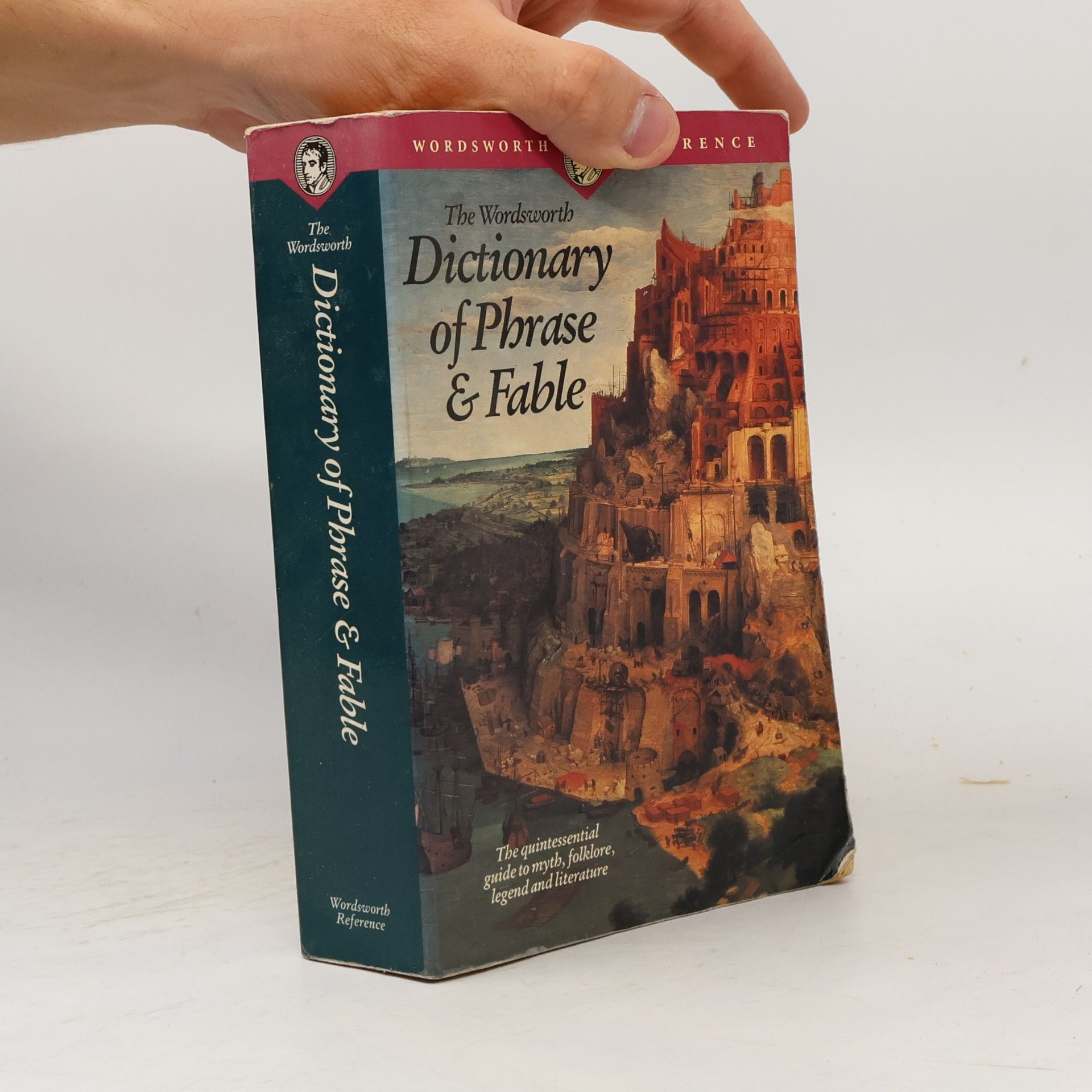 Various authors The Wordsworth dictionary of phrase & fable