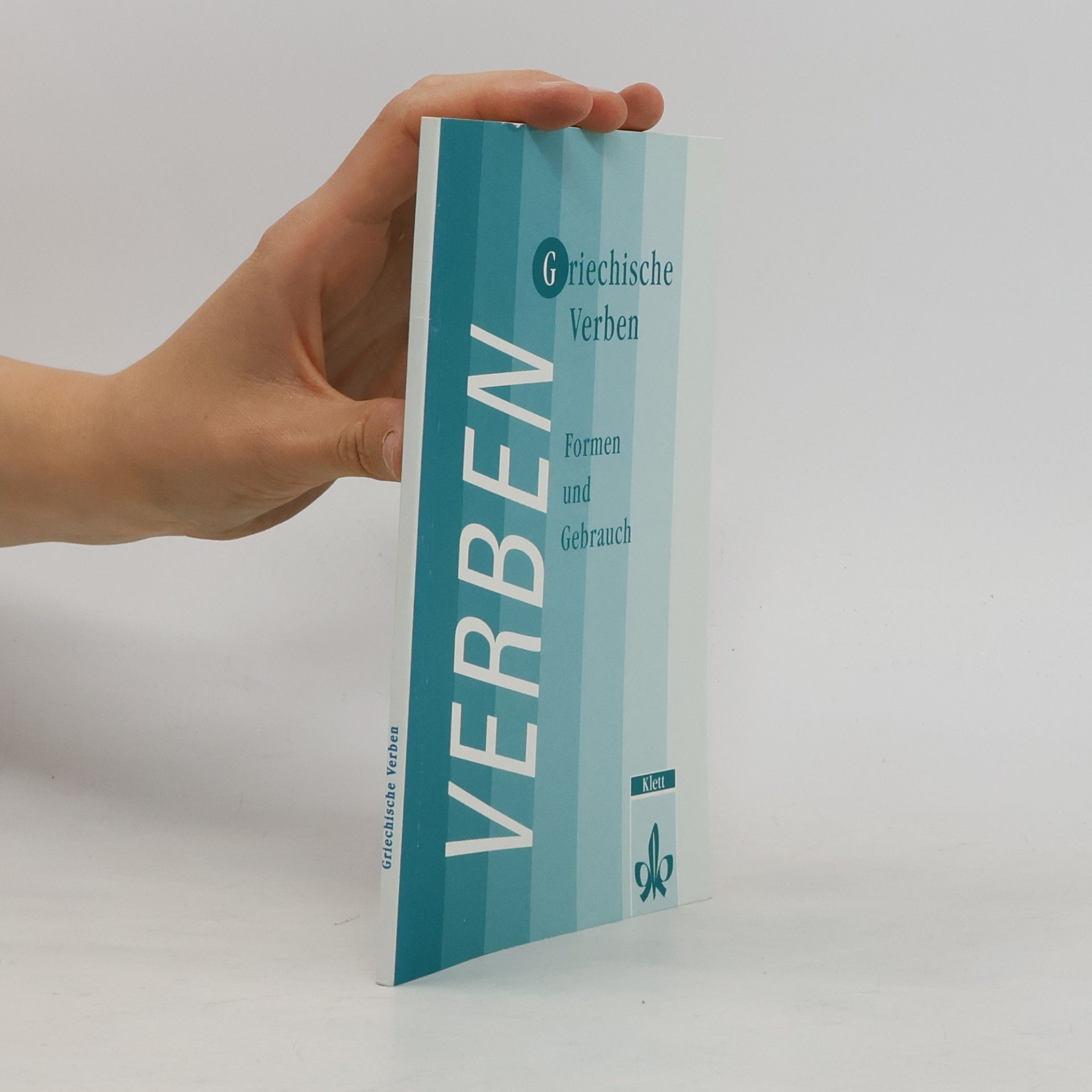 Griechische Verben - Formen und Gebrauch