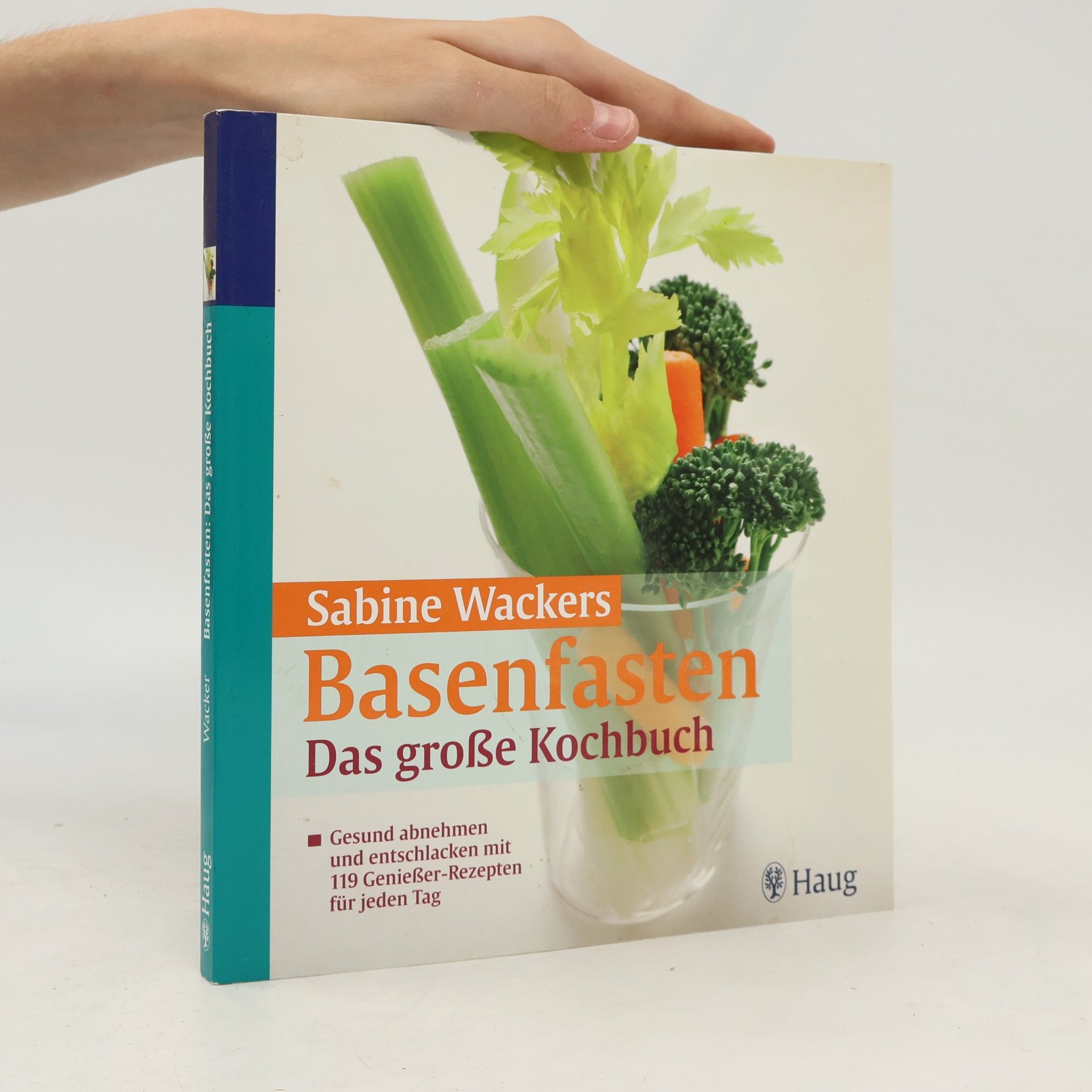 Sabine Wacker Basenfasten: das große Kochbuch