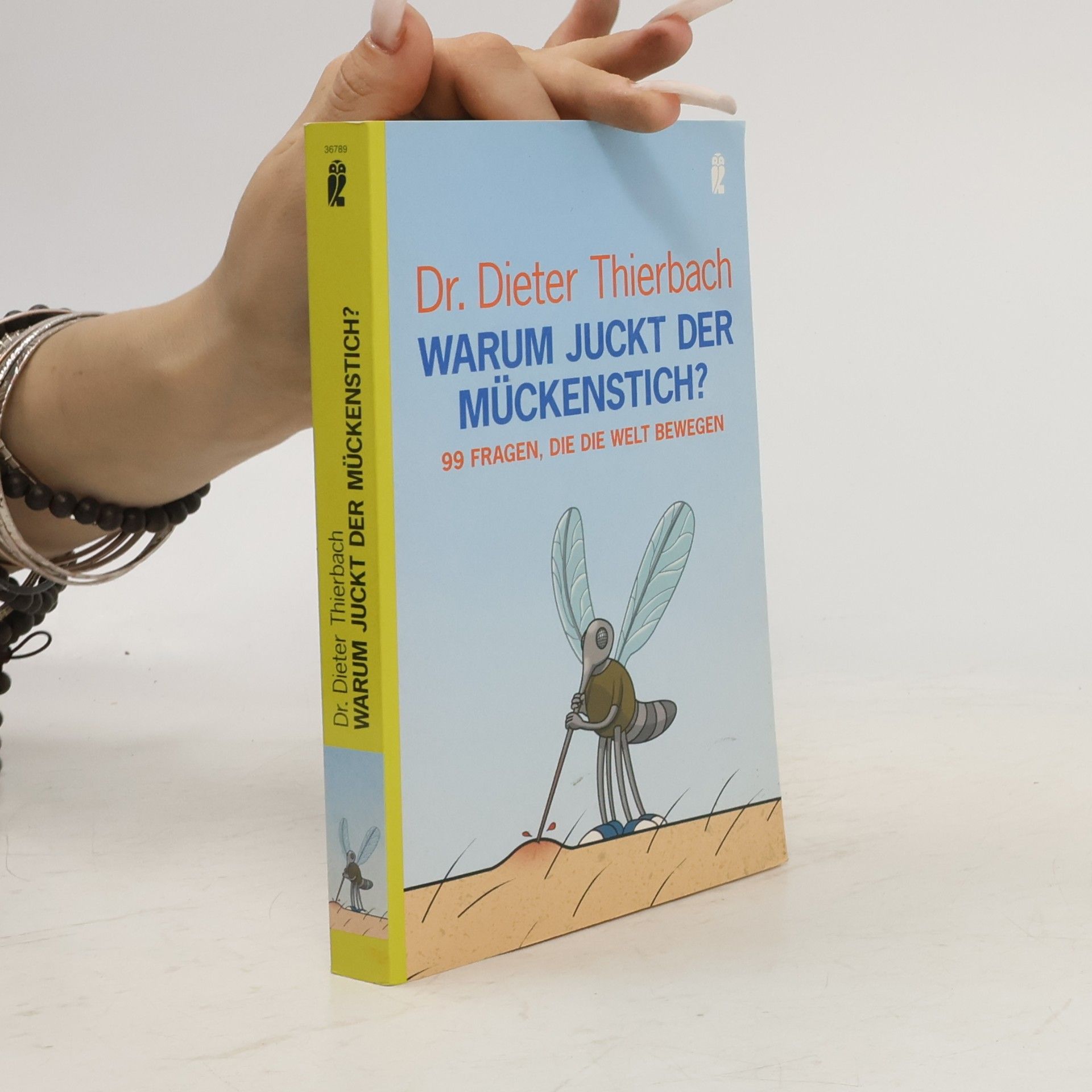 Dieter Thierbach Warum juckt der Mückenstich?