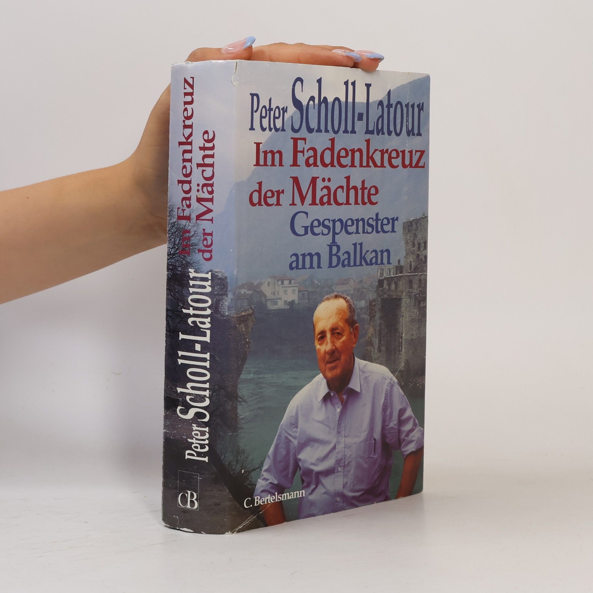 Peter Scholl-Latour Im Fadenkreuz der Mächte