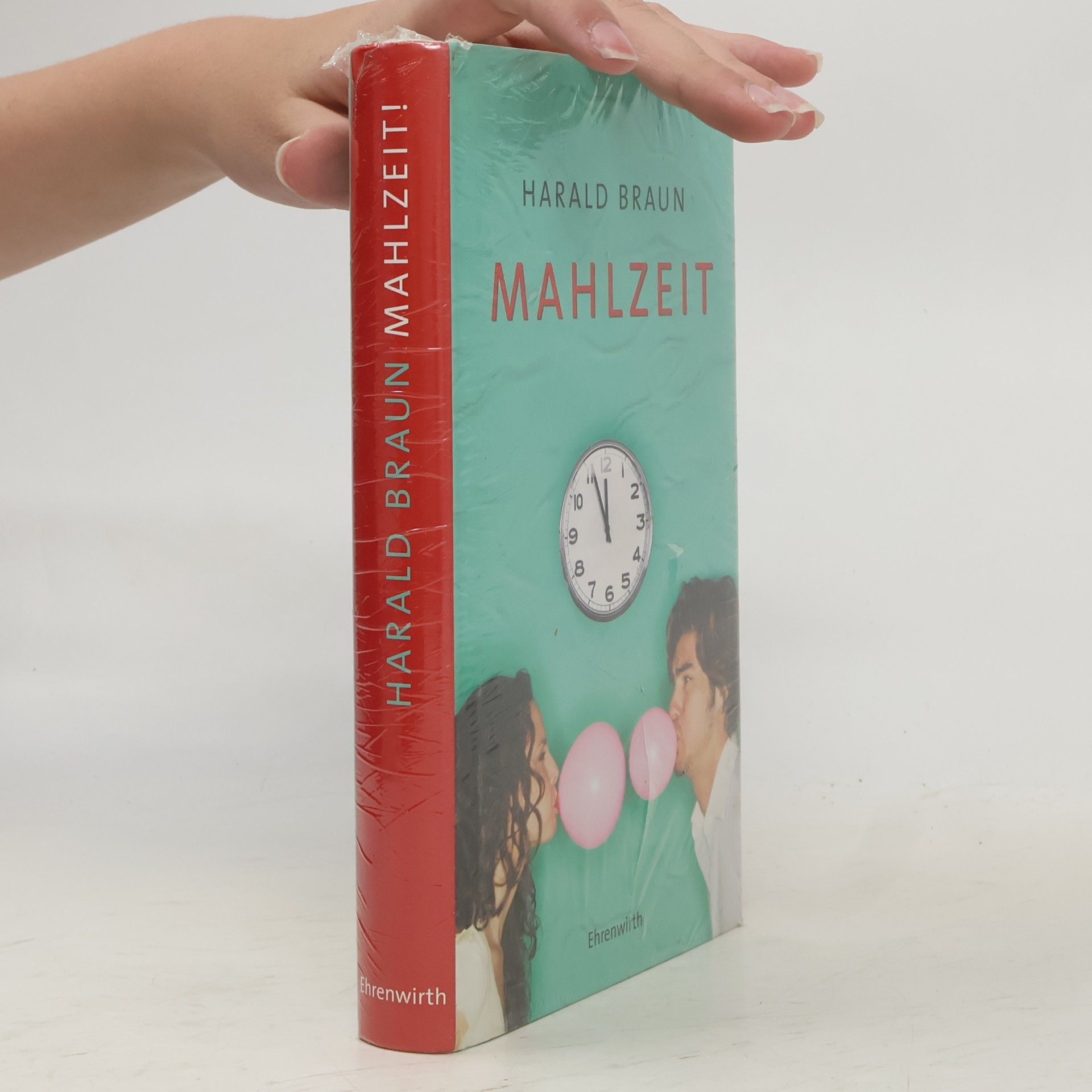 Harald Braun Mahlzeit!. Der Jobknigge, Für Frauen. Und Männer