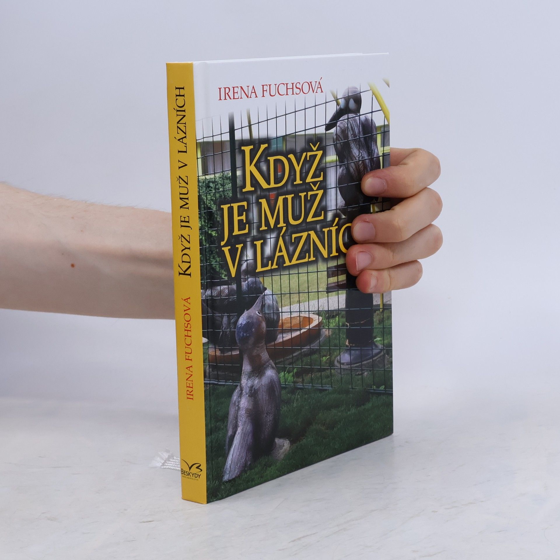 Irena Fuchsová Když je muž v lázních