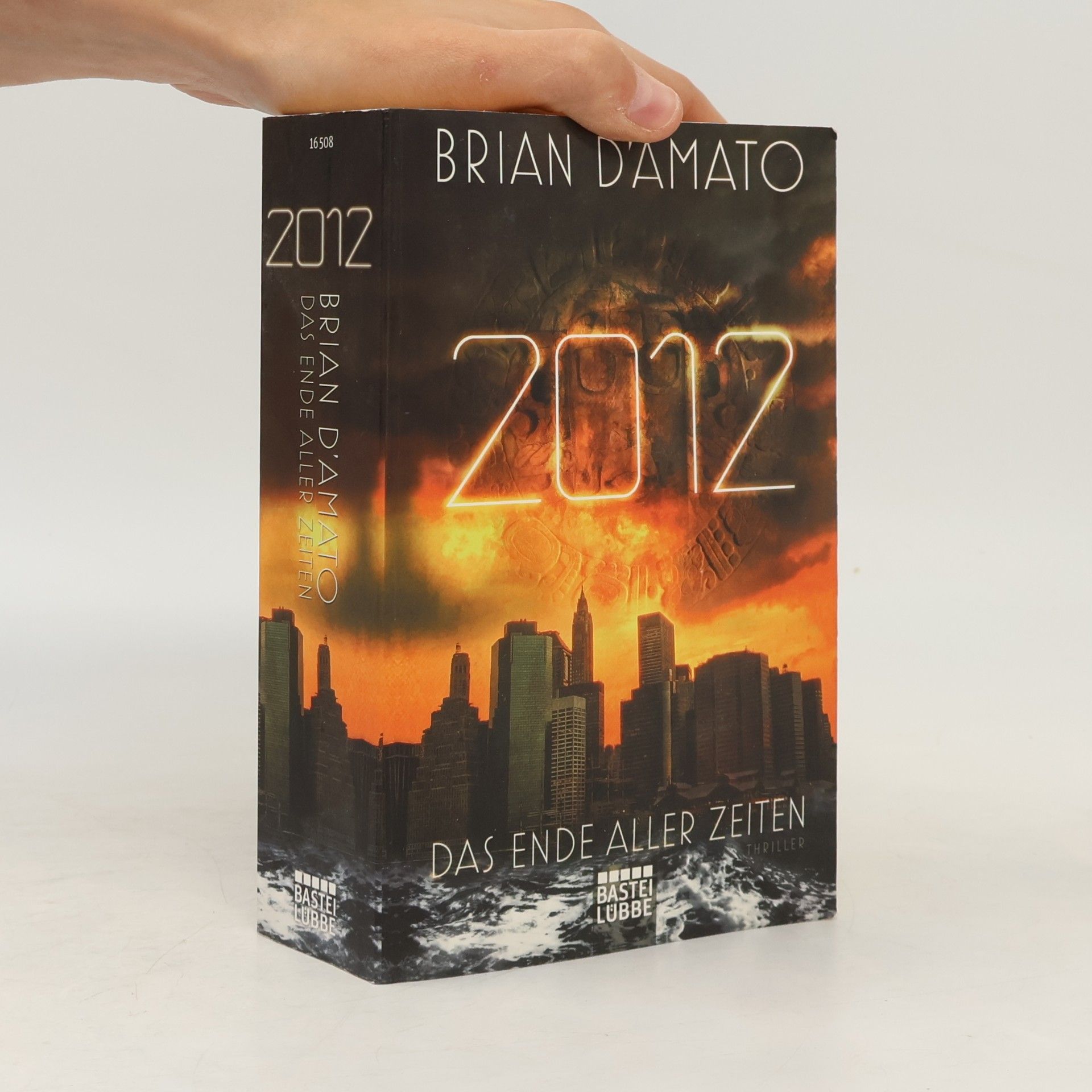 Brian D. Amato 2012: Das Ende aller Zeiten