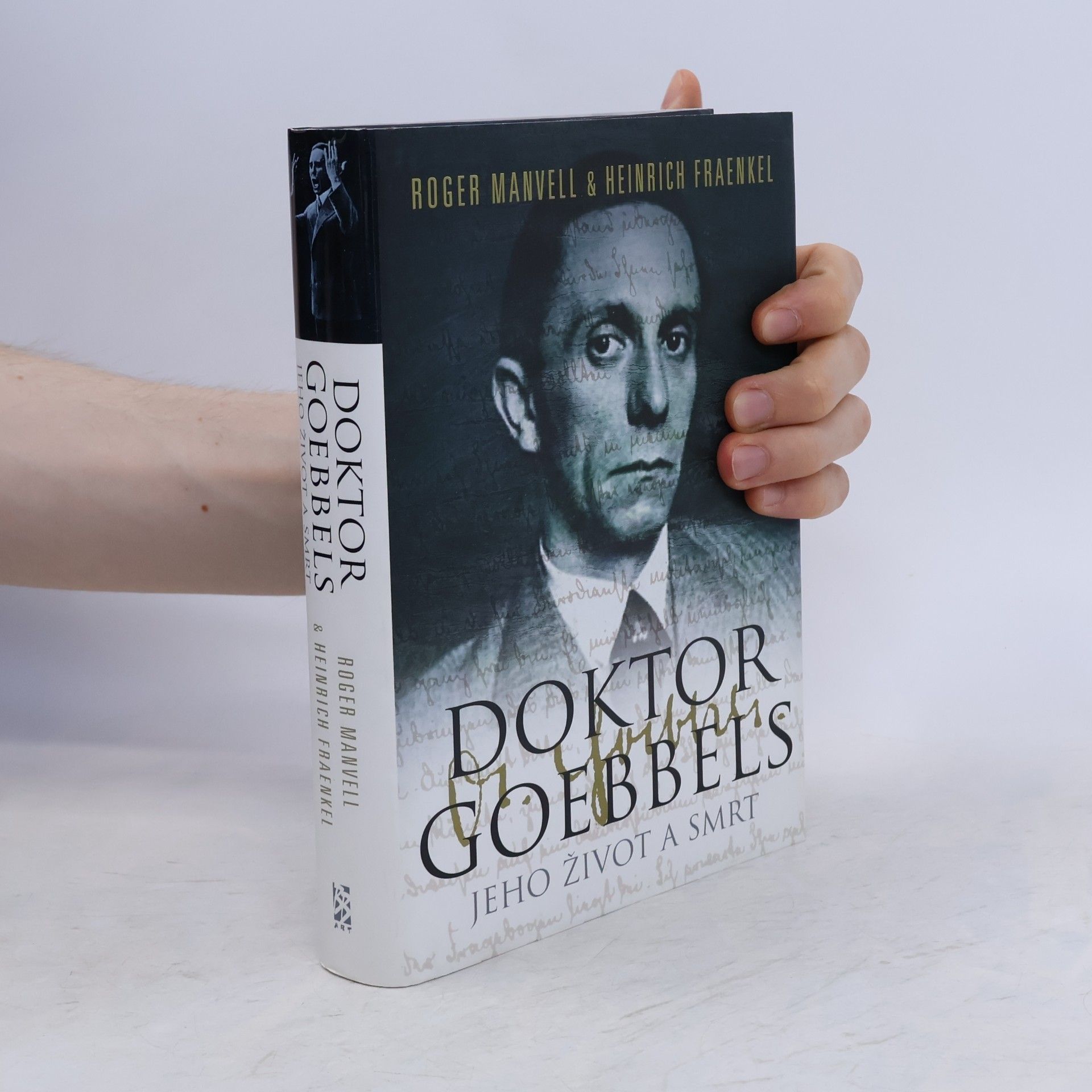 Doktor Goebbels: Jeho život a smrt