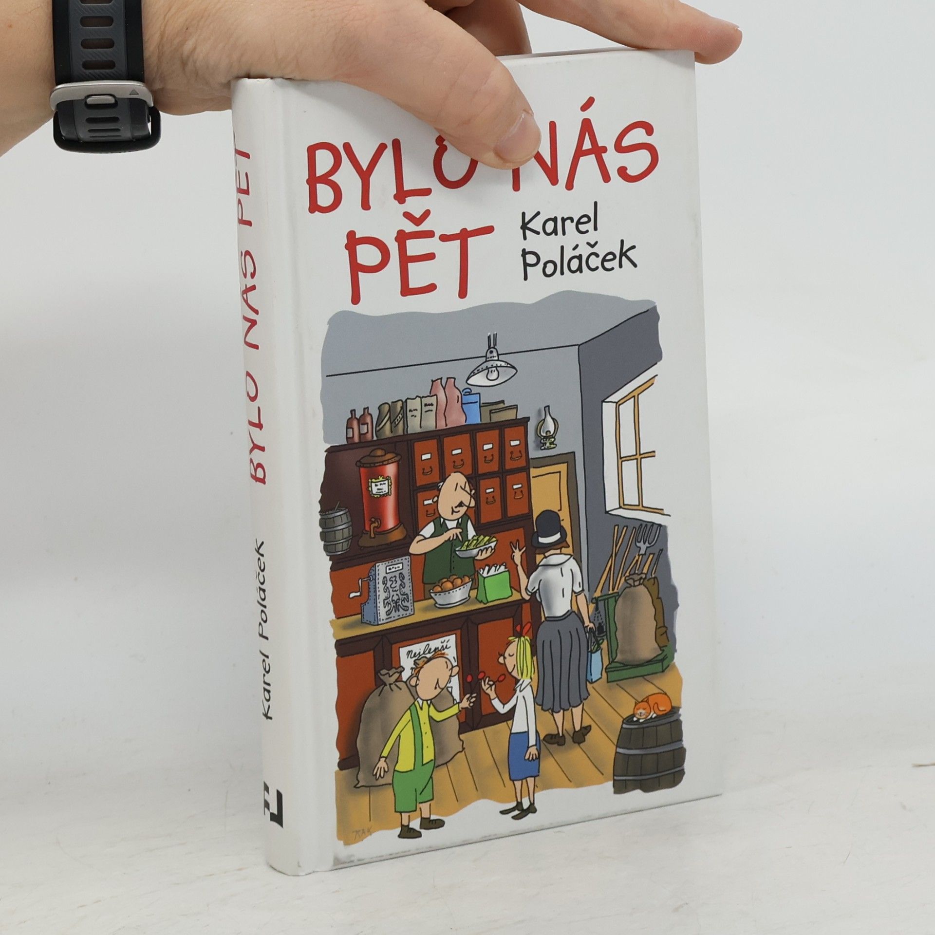 Karel Poláček Bylo nás pět