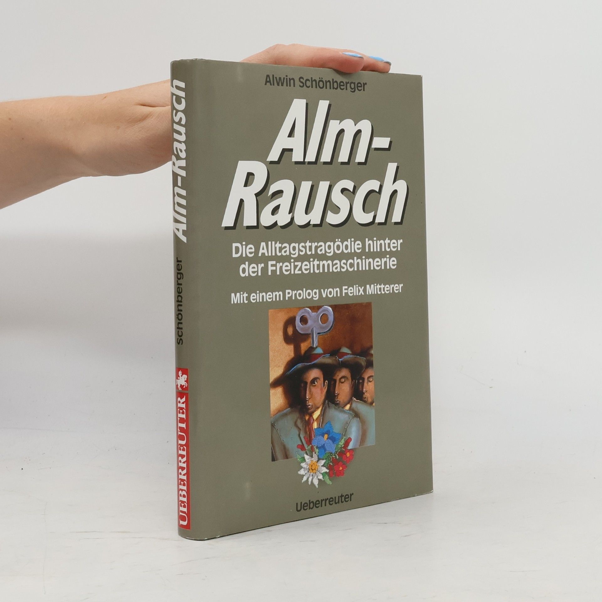 Alwin Schönberger Alm-Rausch