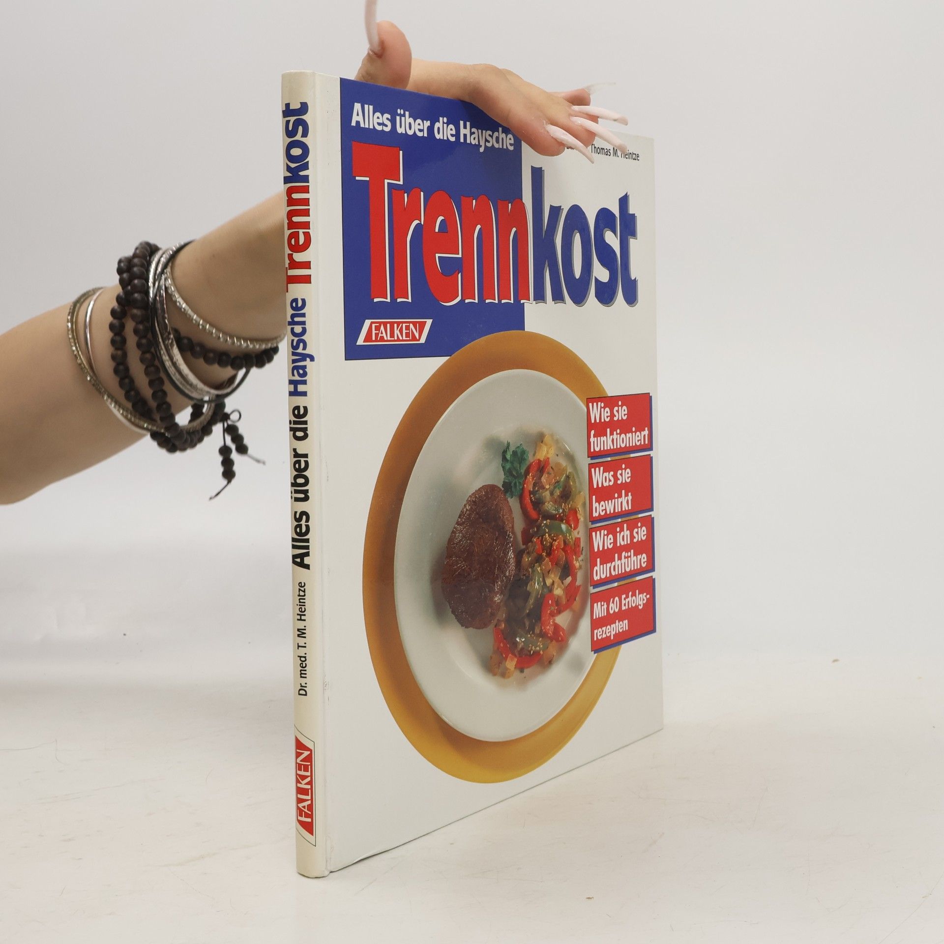 Thomas M. Heintze Alles über die Haysche Trennkost