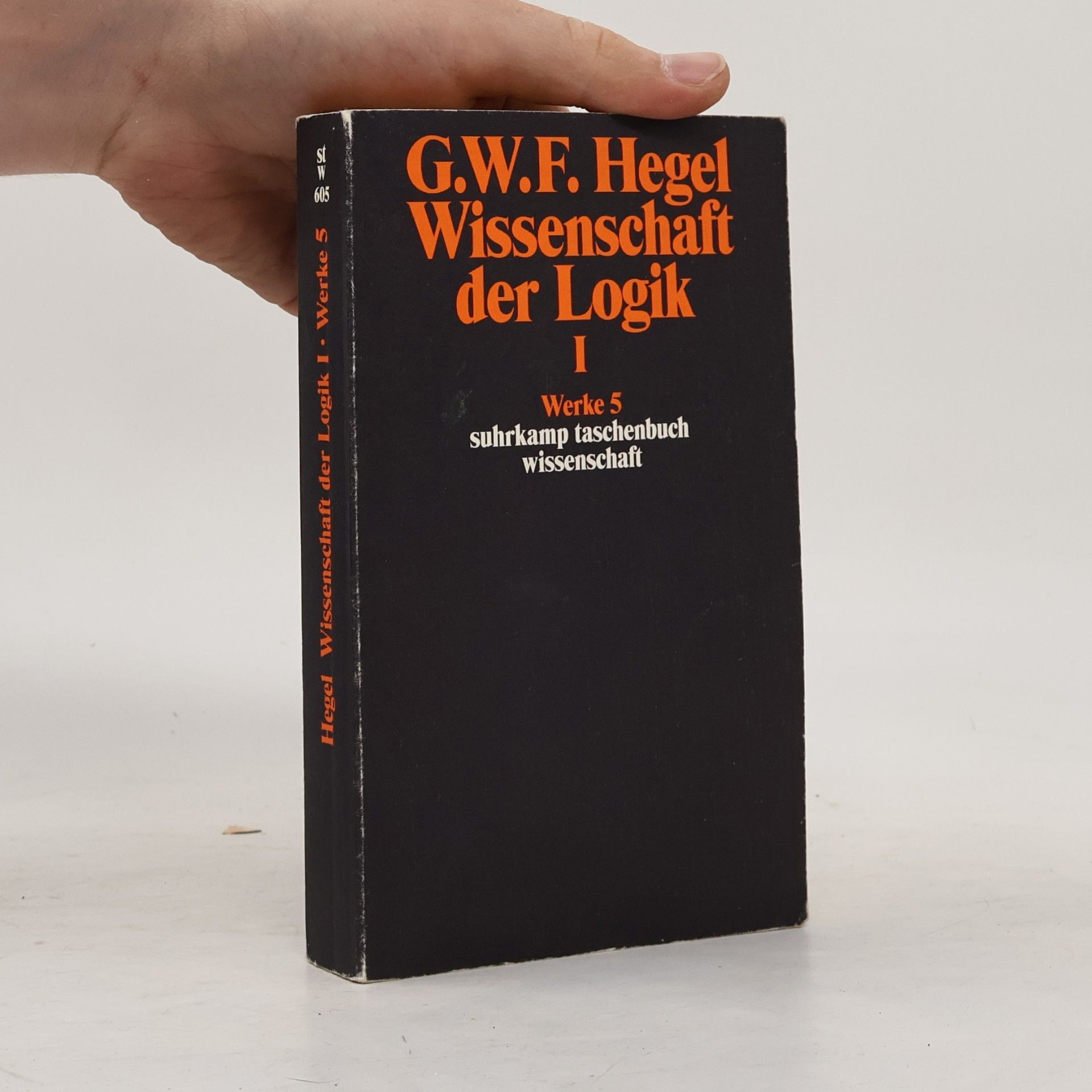 Georg Wilhelm Friedrich Hegel Werke