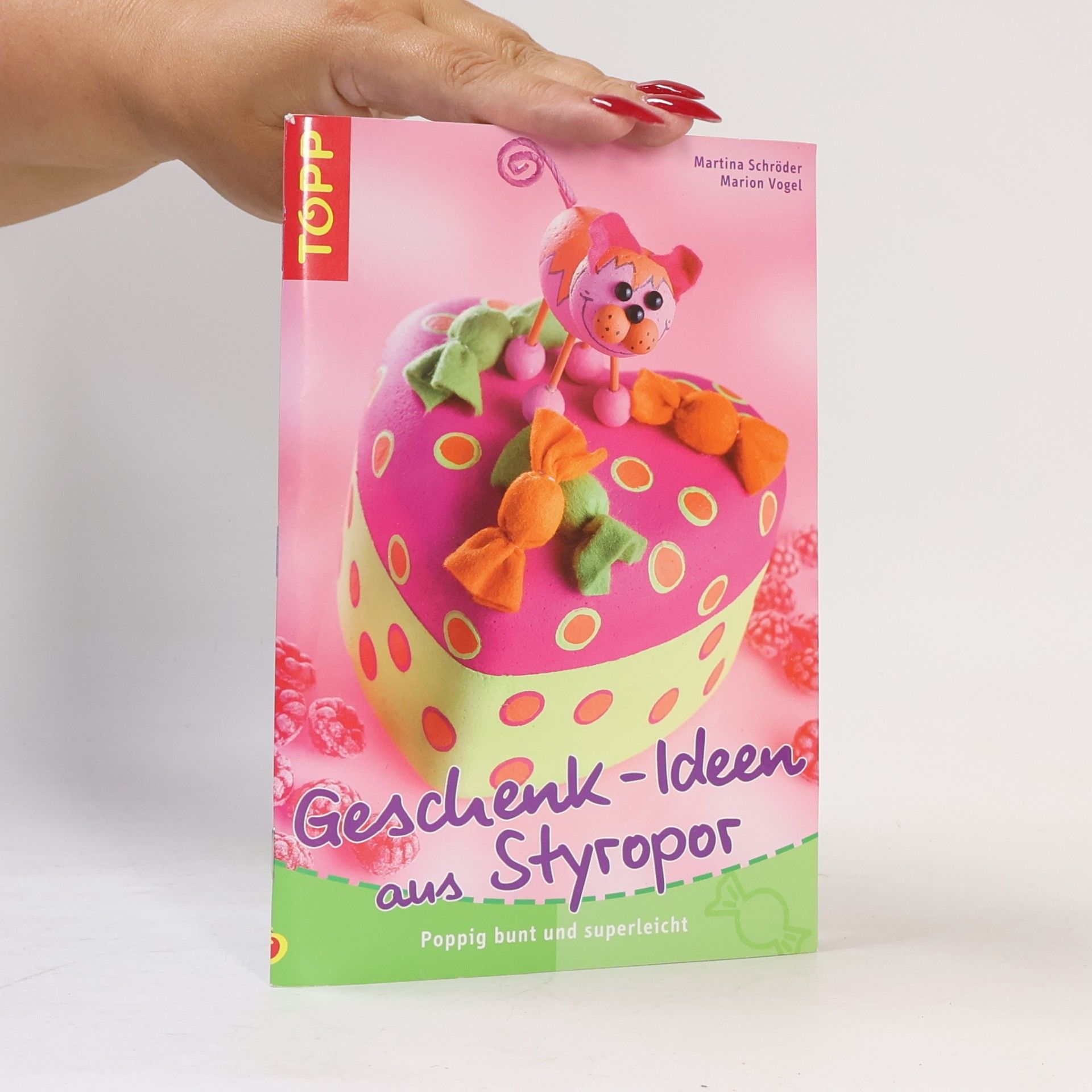 Martina Schröder Geschenkideen aus Styropor
