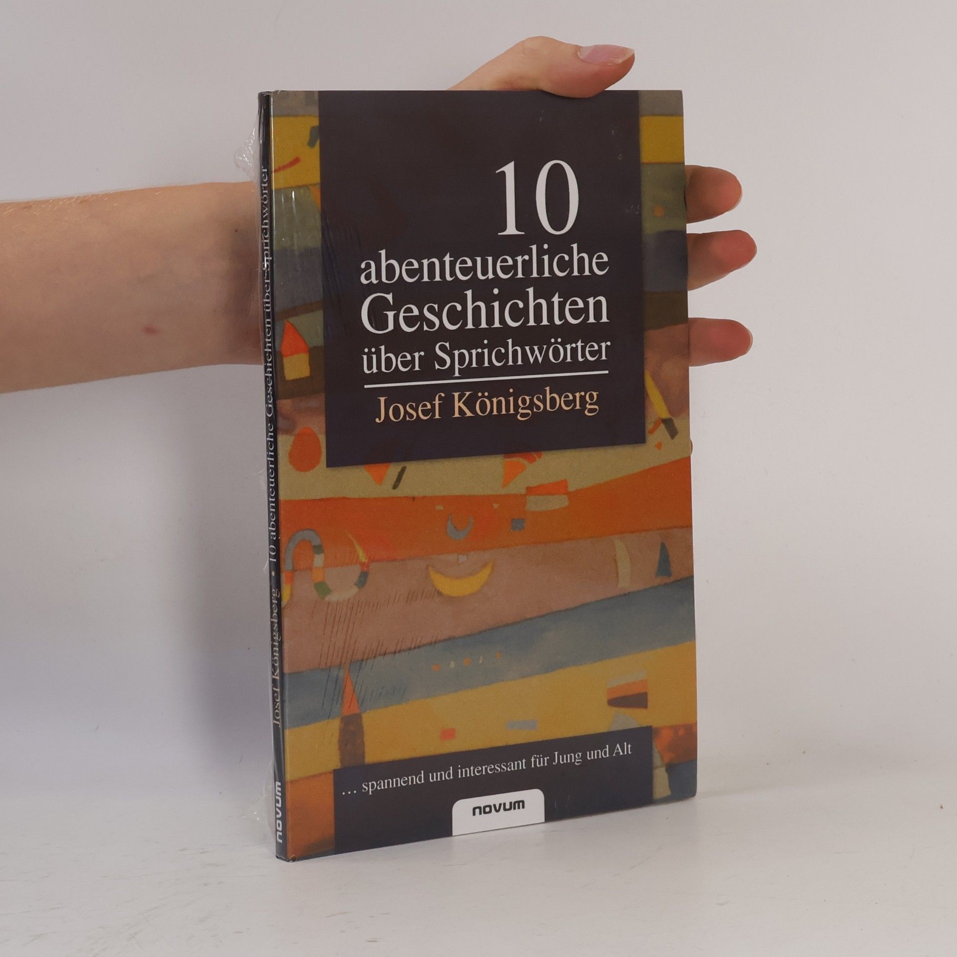 Josef Königsberg 10 abenteuerliche Geschichten über Sprichwörter