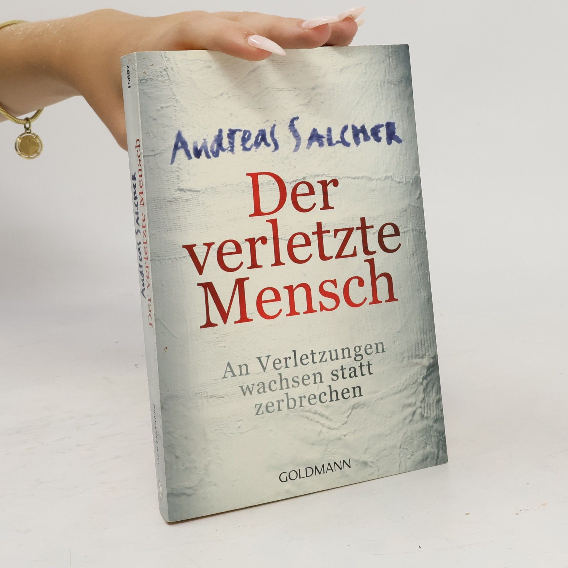 Andreas Salcher Der verletzte Mensch