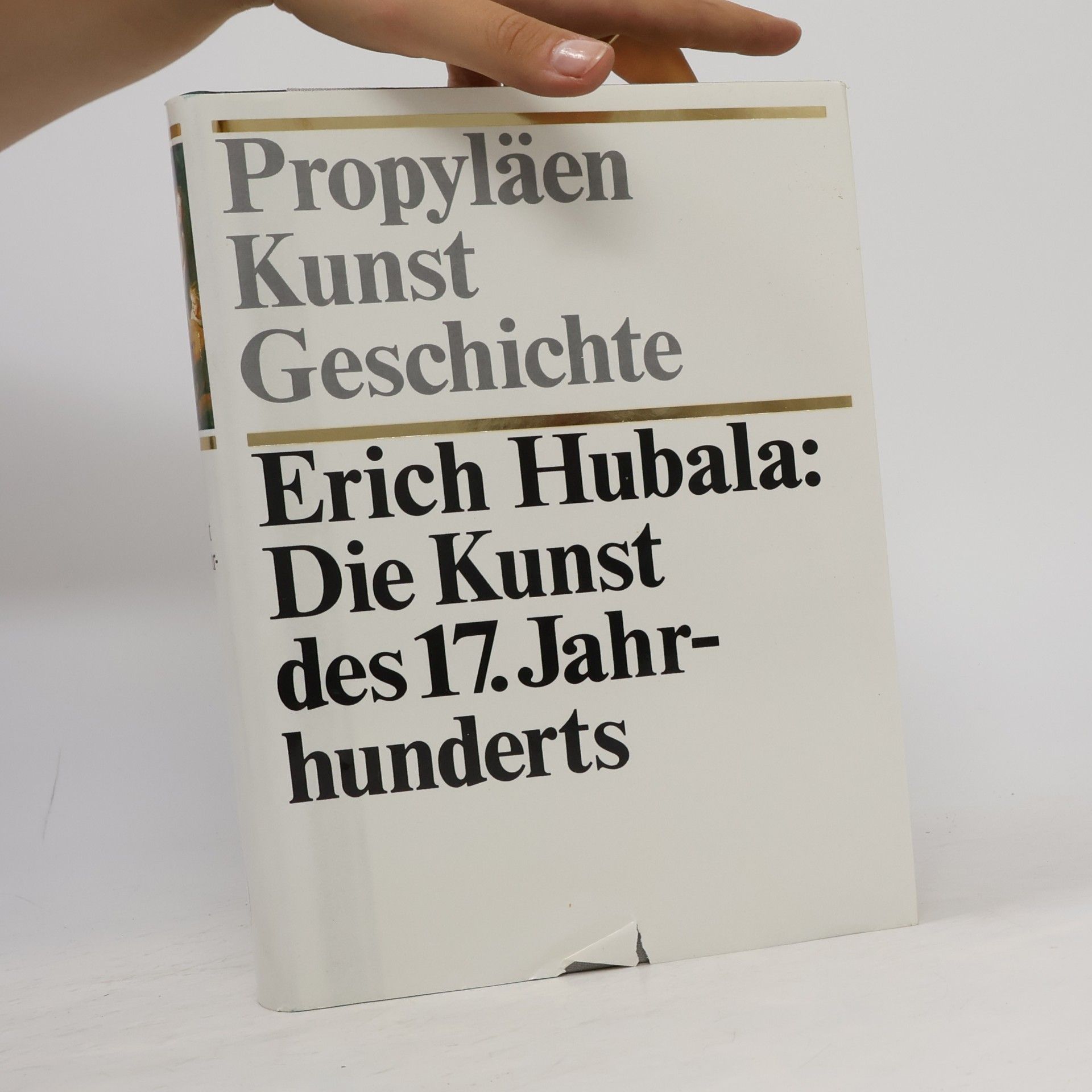 Erich Hubala Propyläen Kunstgeschichte 9. Die Kunst des 17. Jahrhunderts