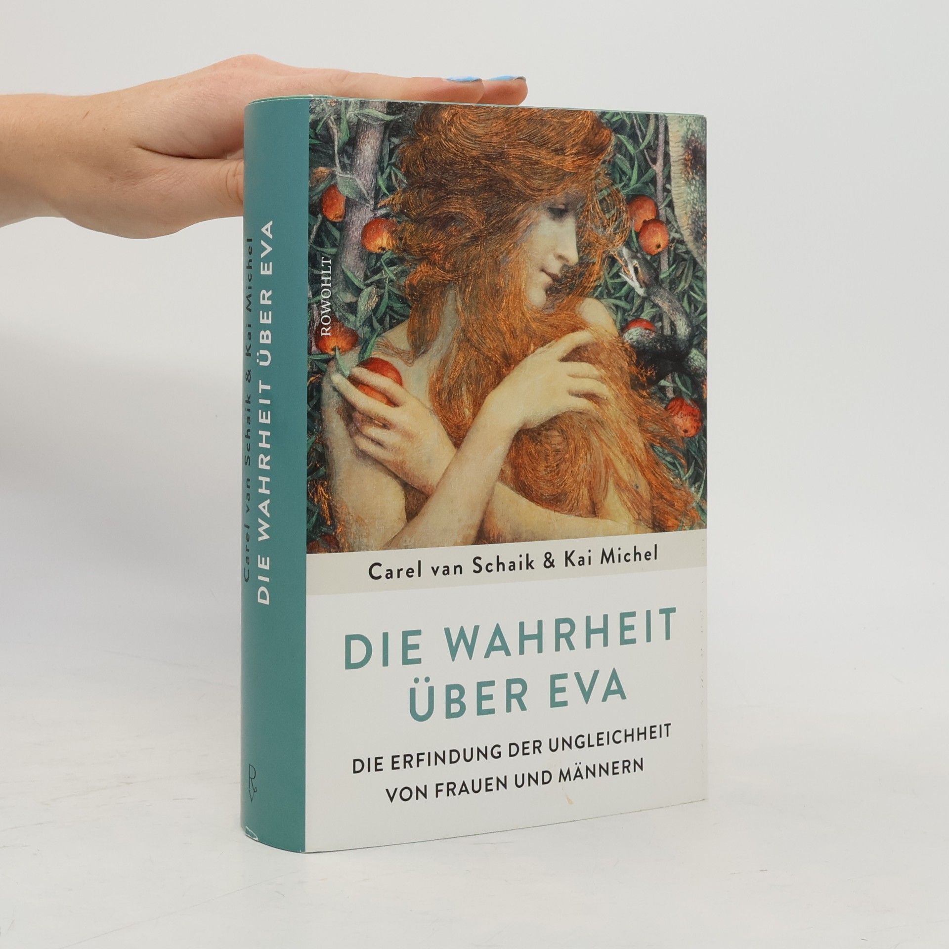 Carel van Schaik Die Wahrheit über Eva