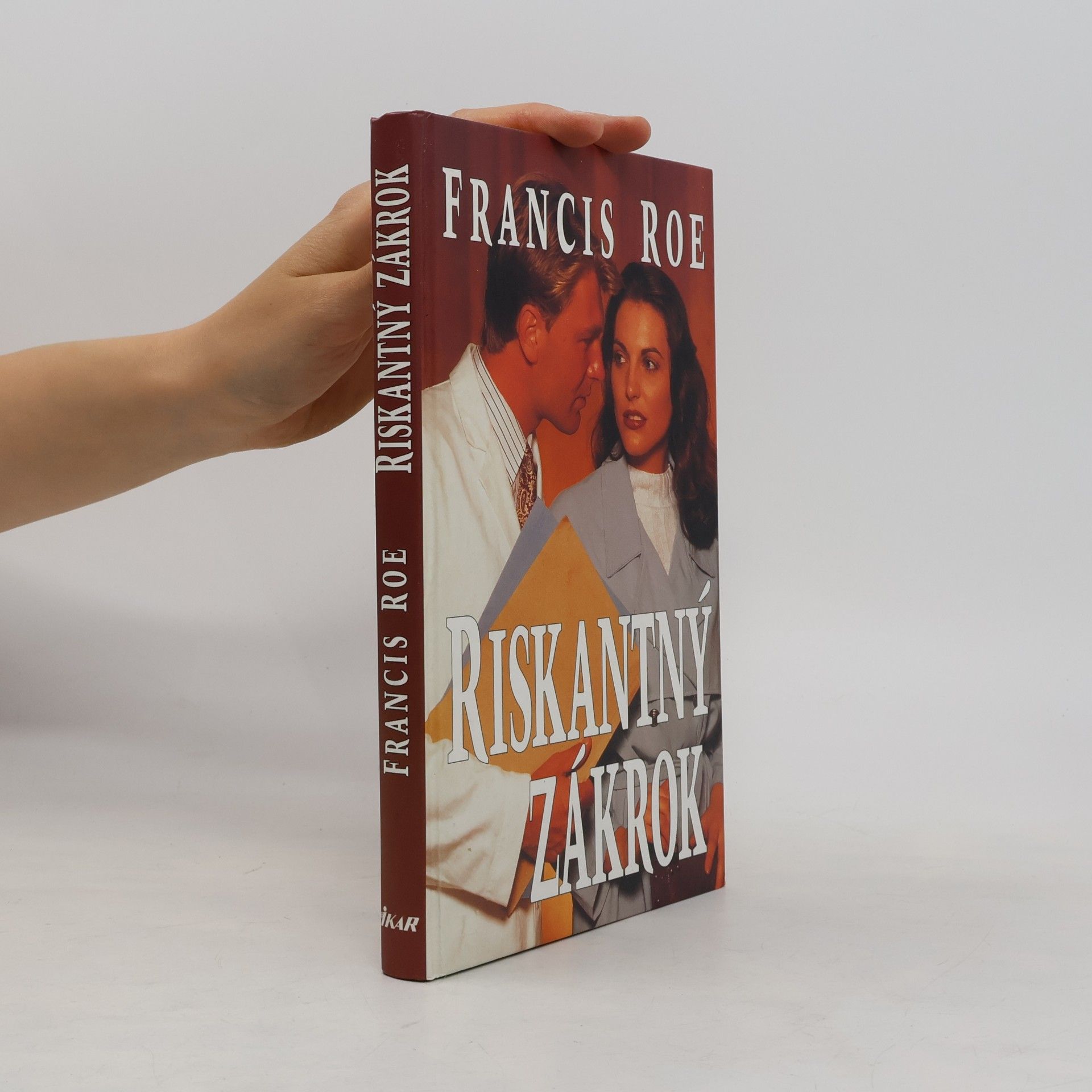 Roe Francis Riskantný zákrok
