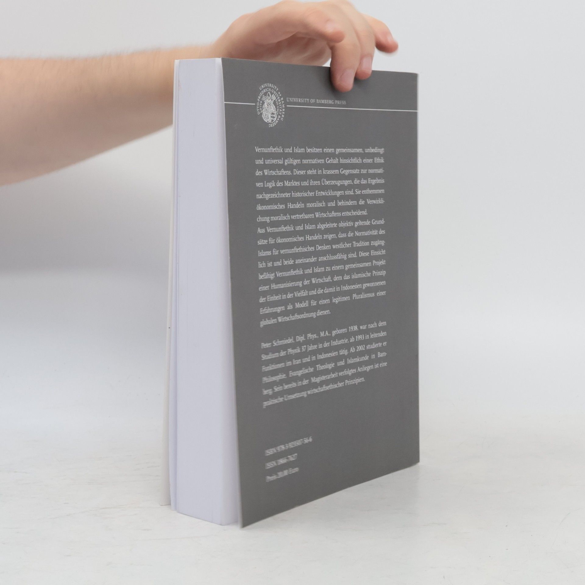 Peter Schmiedel Schriften aus der Fakultät Geistes- und Kulturwissenschaften der Otto-Friedrich-Universität Bamberg - 4: Wirtschaftsethik als Brücke zwischen westlicher Vernunftethik und islamischem Denken