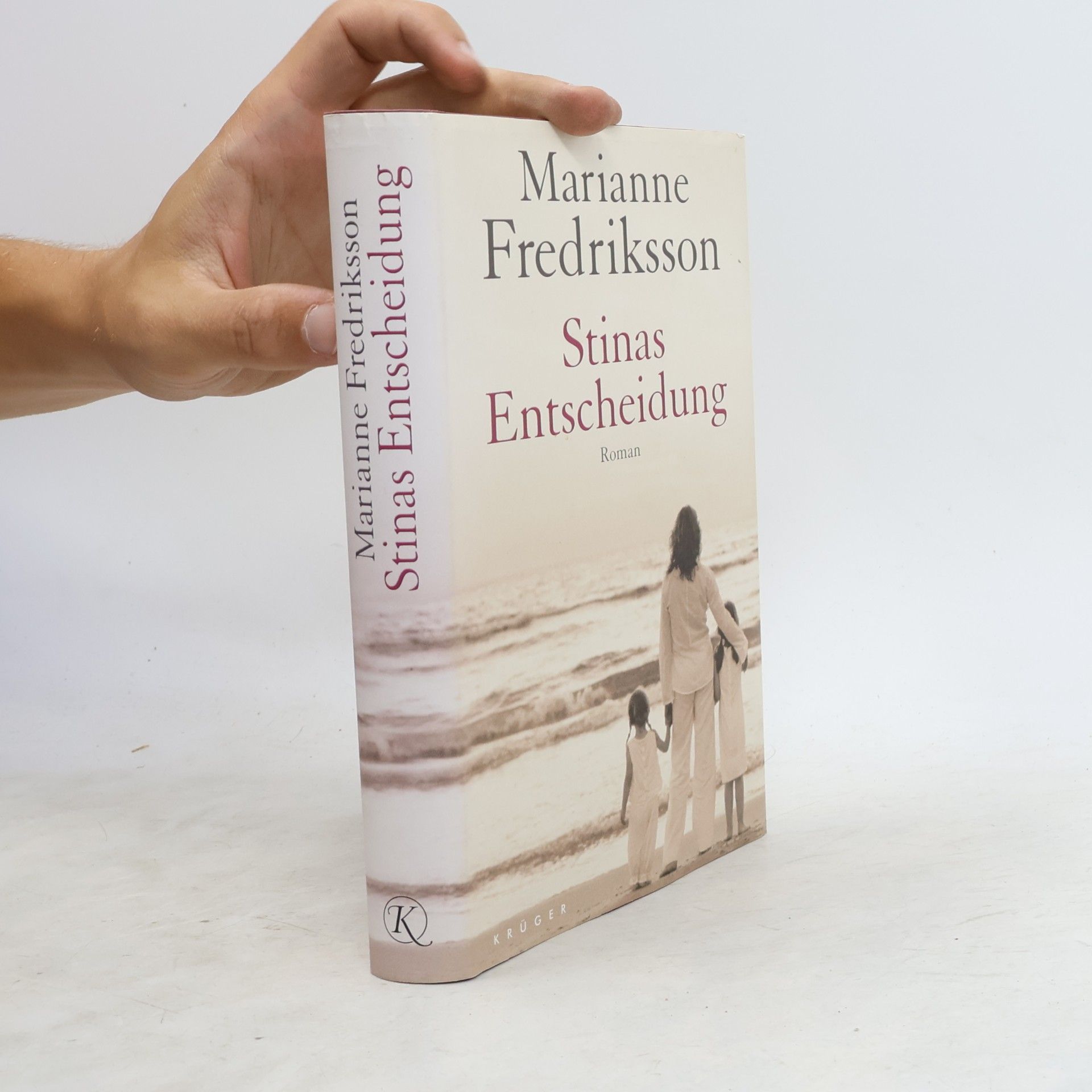 Marianne Fredriksson Stinas Entscheidung