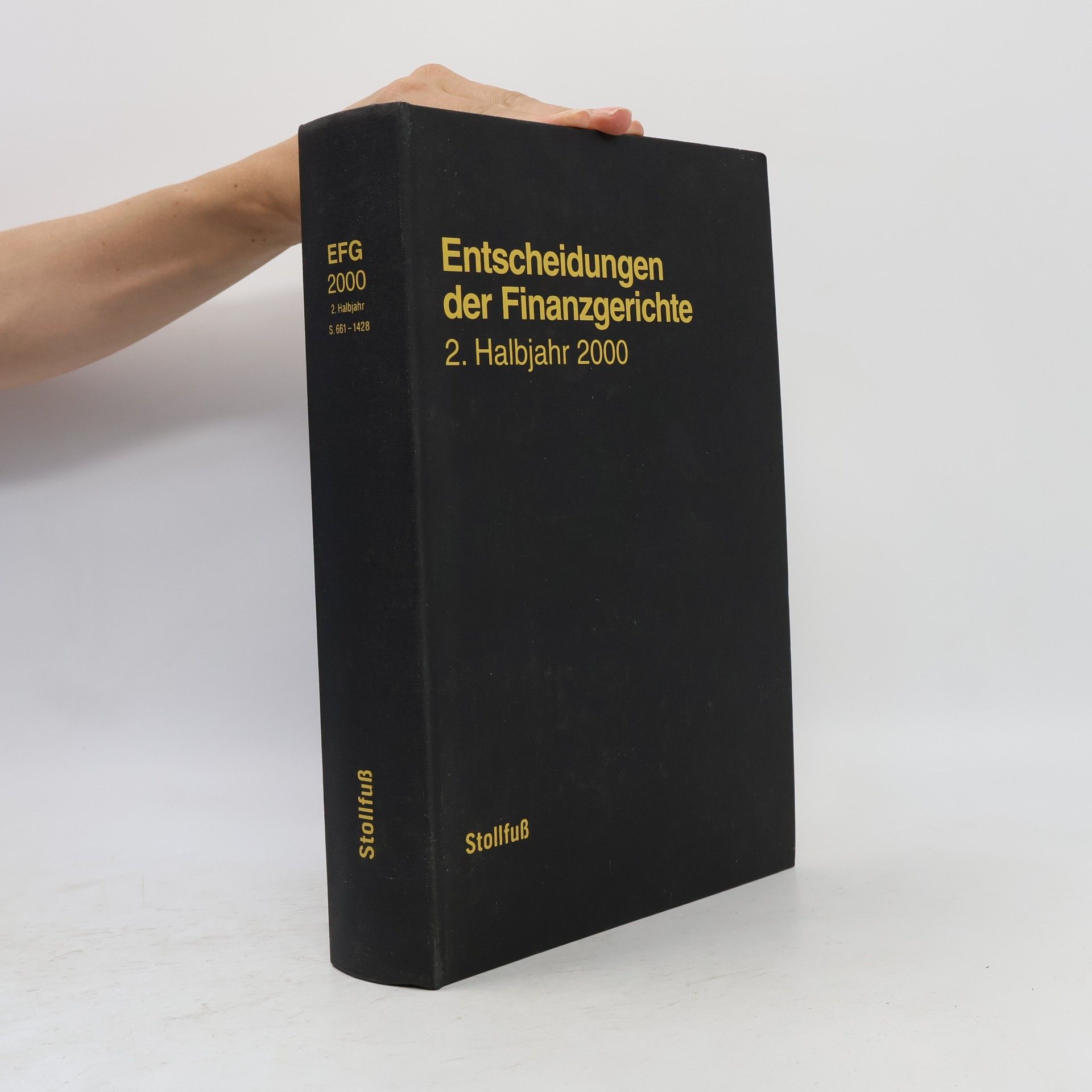 Autorenkollektiv Entscheidungen der Finanzgerichte. 2. Halbjahr 2000