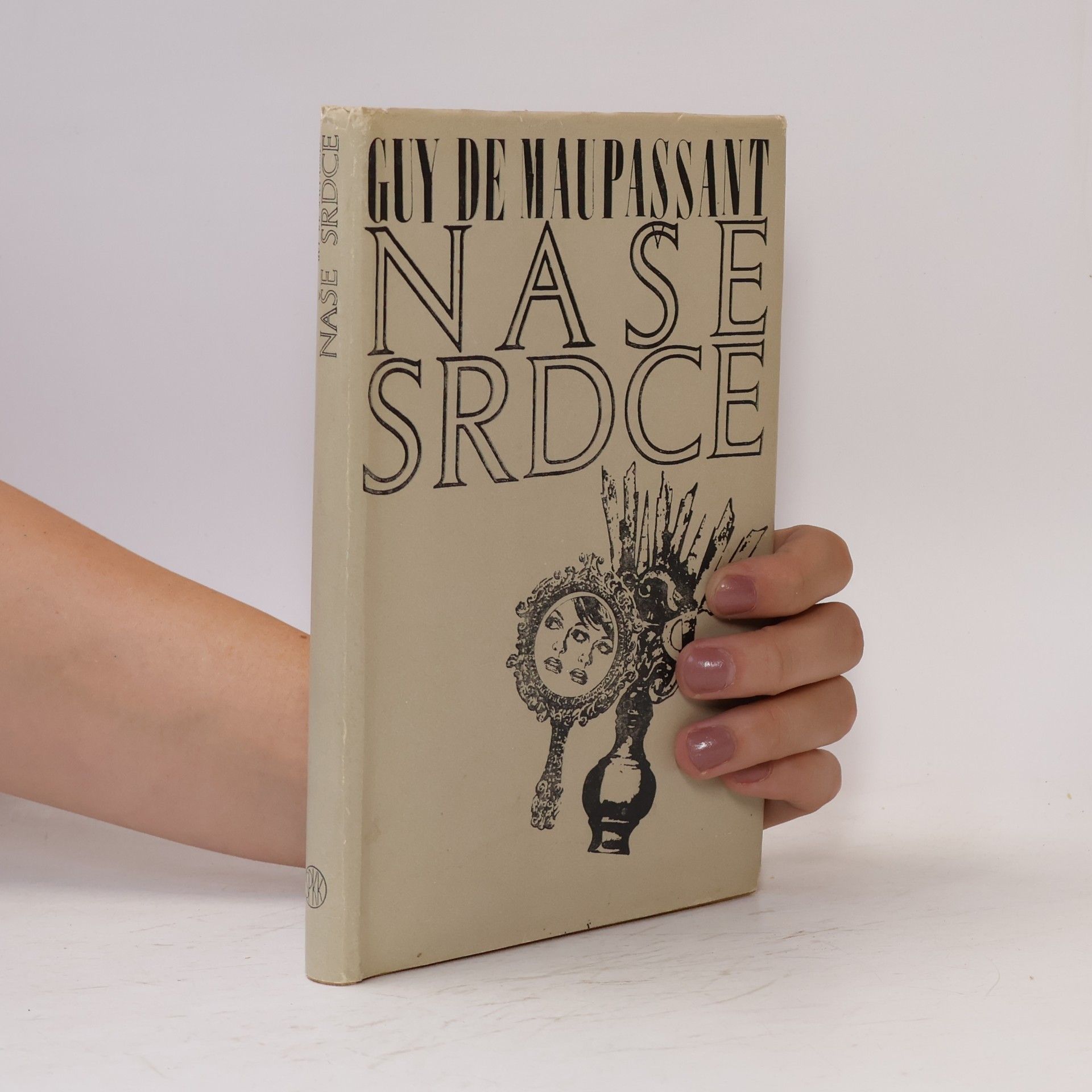 Guy de Maupassant Naše srdce
