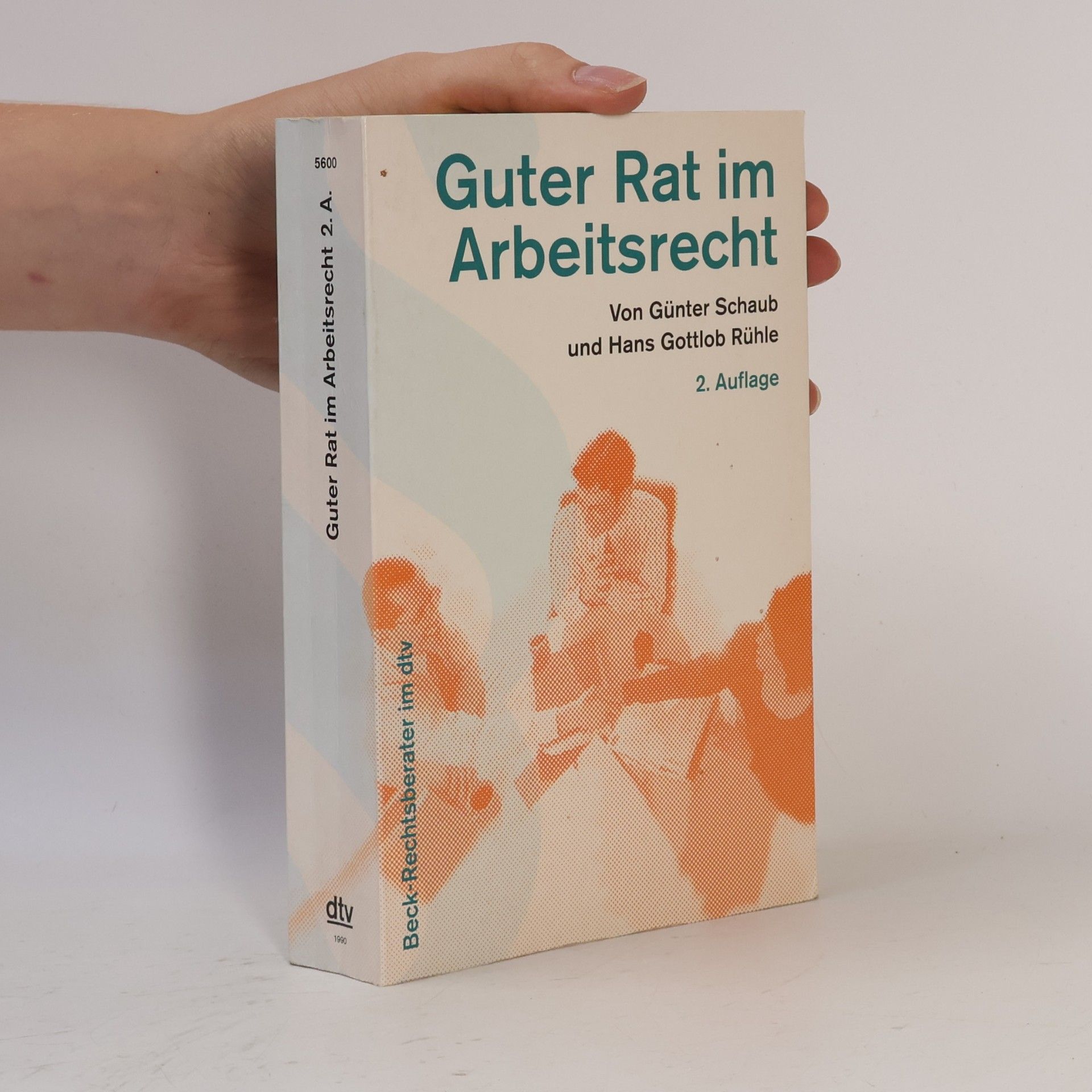 Hans Gottlob Rühle Guter Rat im Arbeitsrecht.