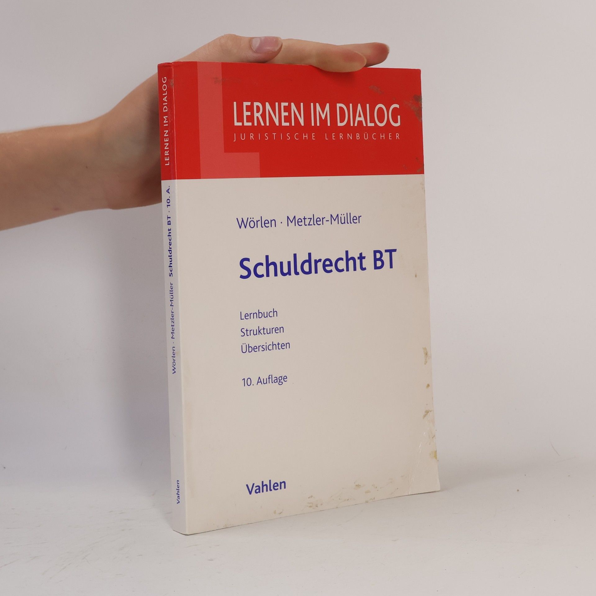 Rainer Wörlen Lernen im Dialog: Schuldrecht BT