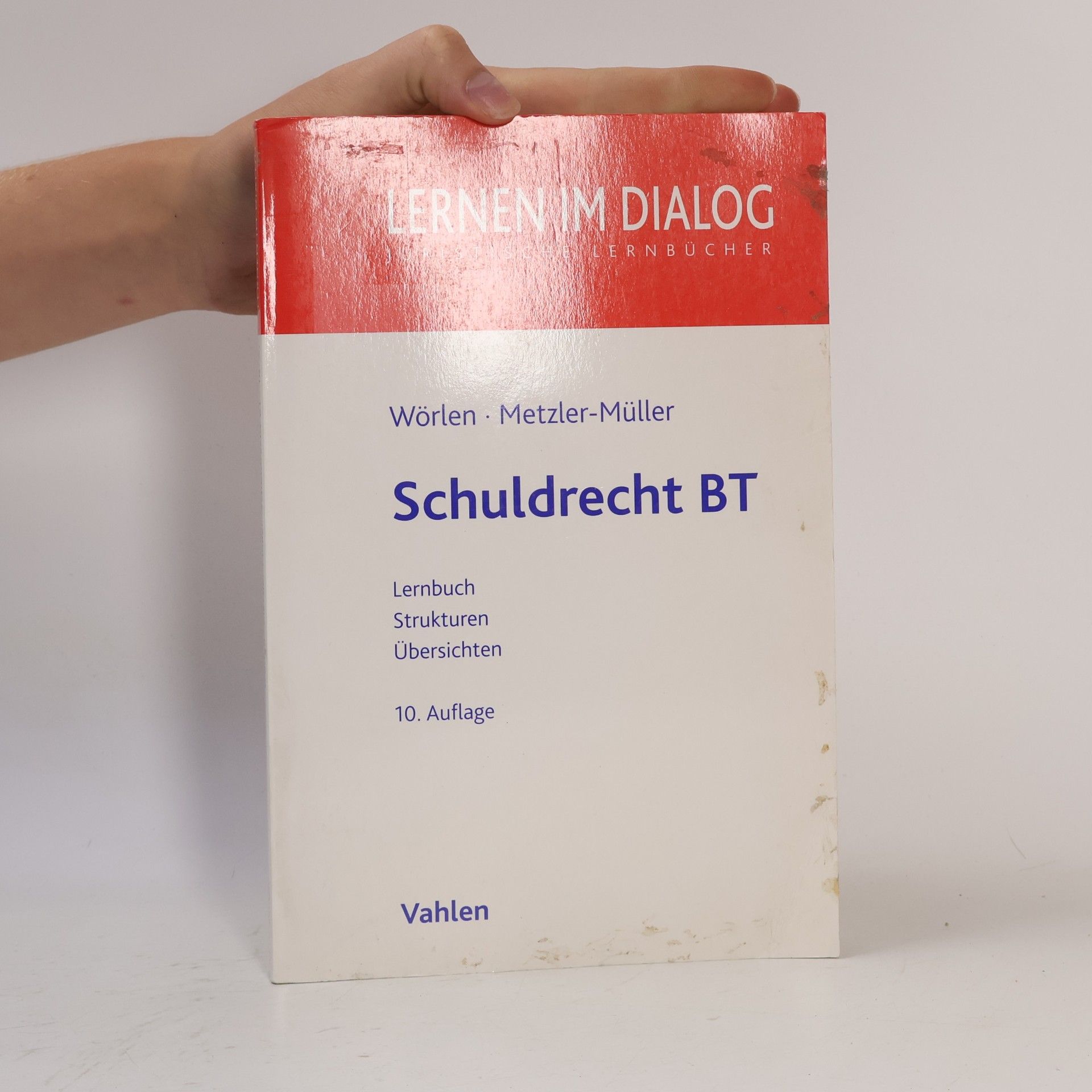 Rainer Wörlen Lernen im Dialog: Schuldrecht BT