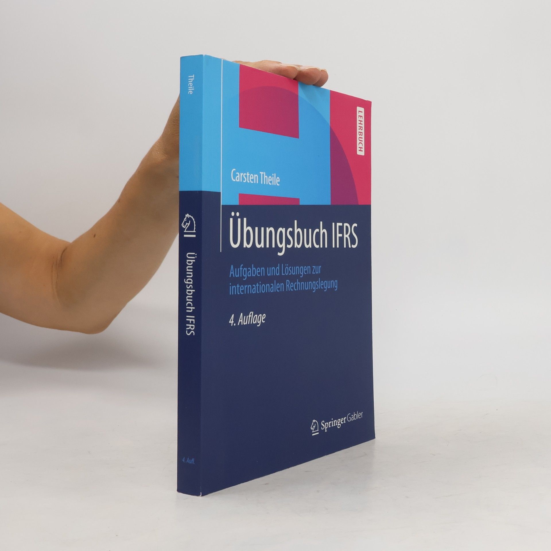 Carsten Theile Übungsbuch IFRS