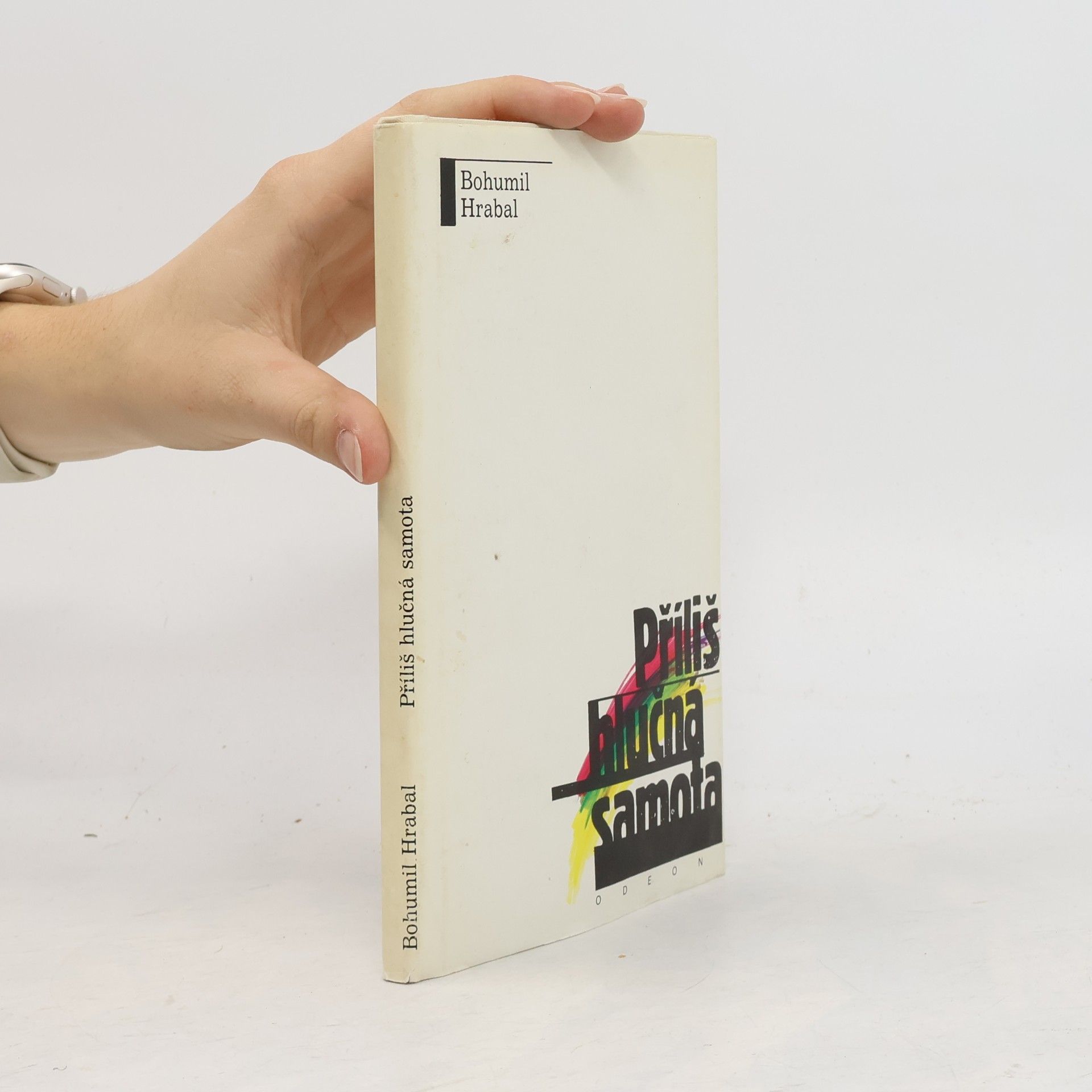 Bohumil Hrabal Příliš hlučná samota