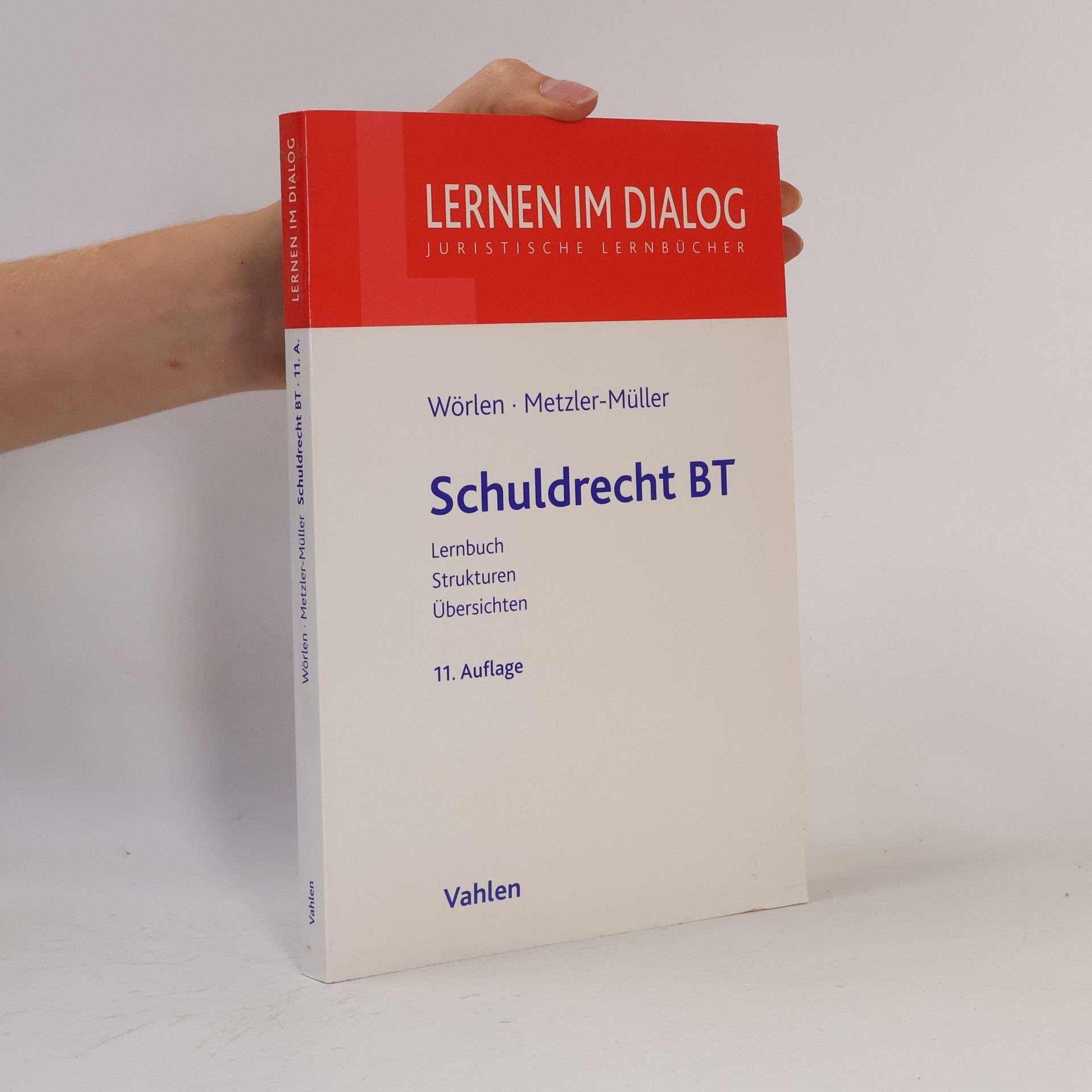 Rainer Wörlen Lernen im Dialog: Schuldrecht BT - 11. Auflage