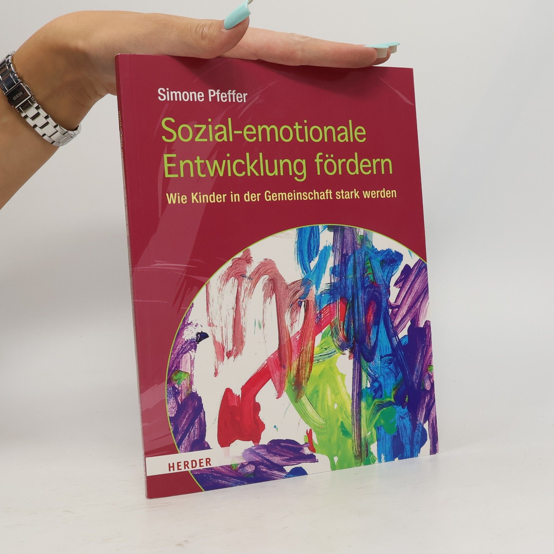 Simone Pfeffer Sozial-emotionale Entwicklung fördern