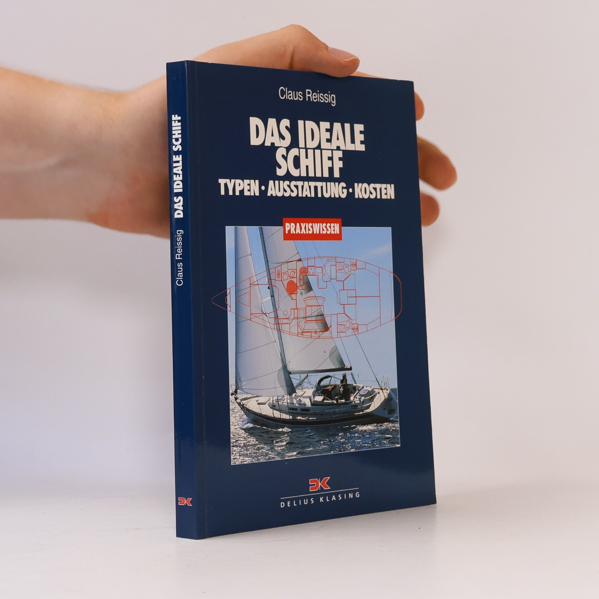Claus Reissig Das ideale Schiff