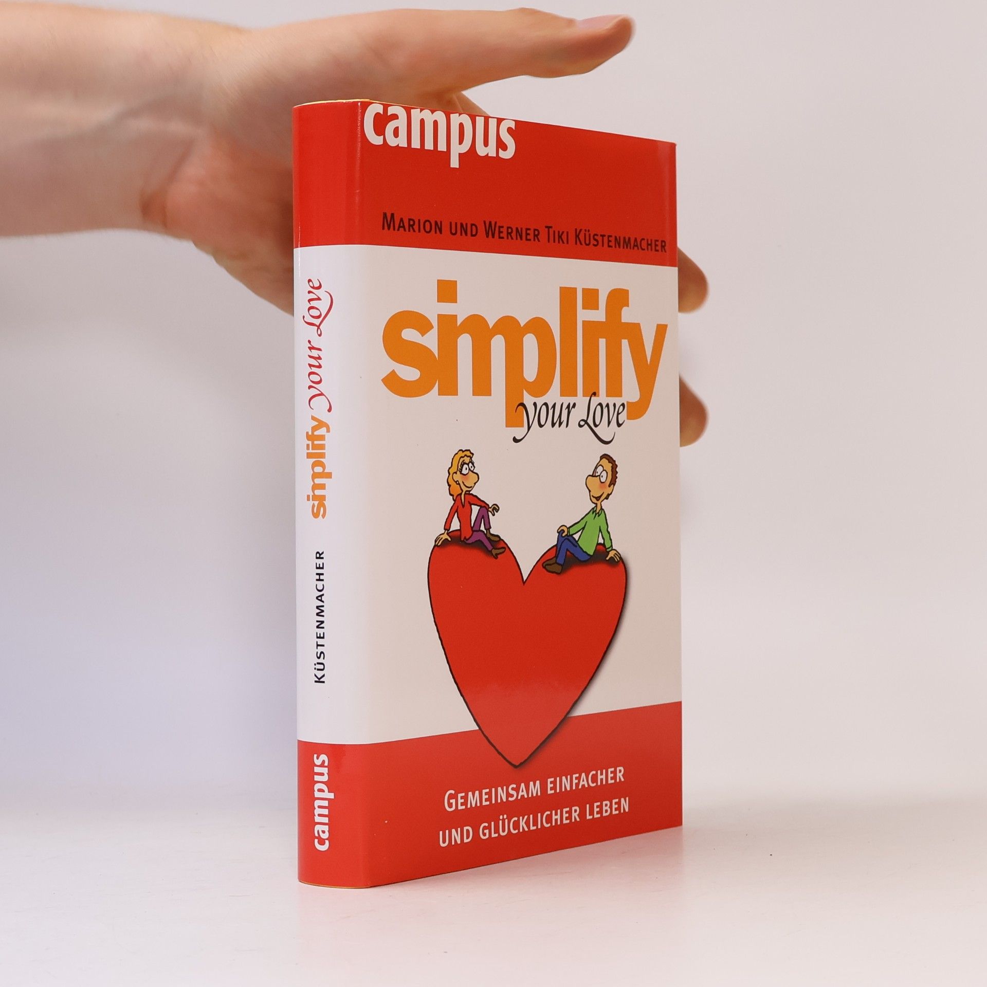 Marion Küstenmacher Simplify your love