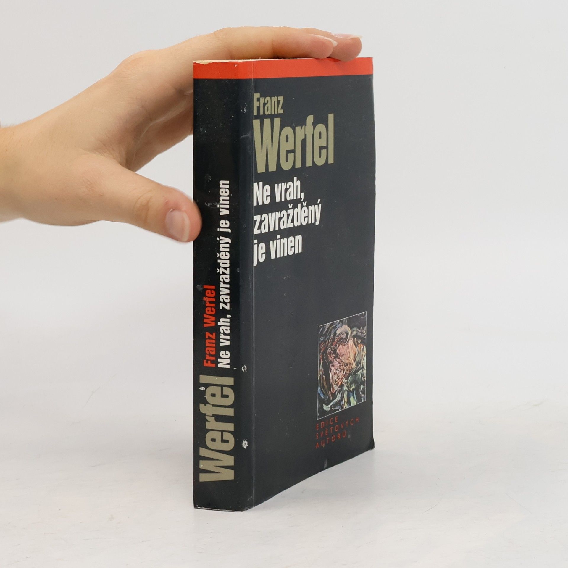 Franz Werfel Ne vrah, zavražděný je vinen