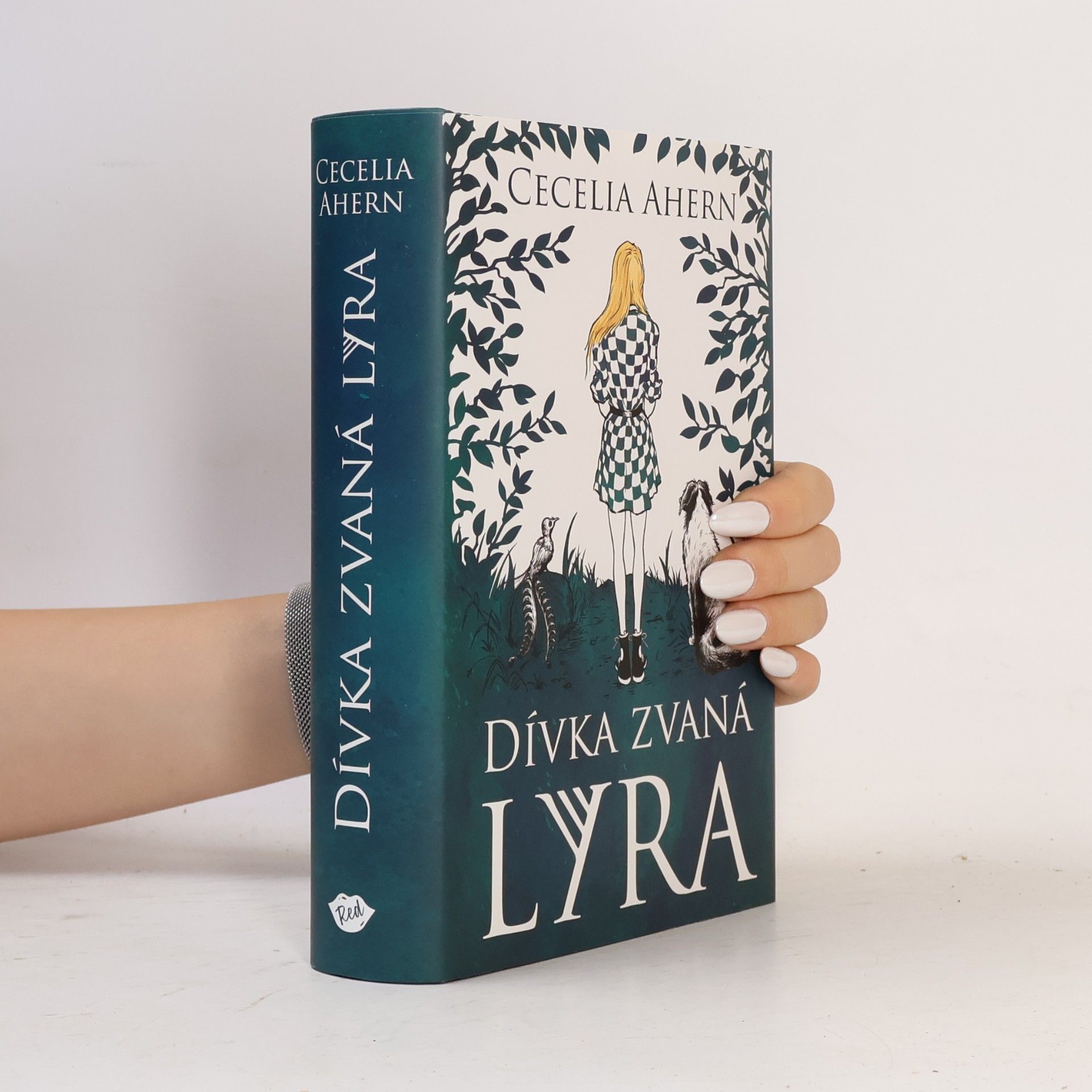 Cecelia Ahern Dívka zvaná Lyra
