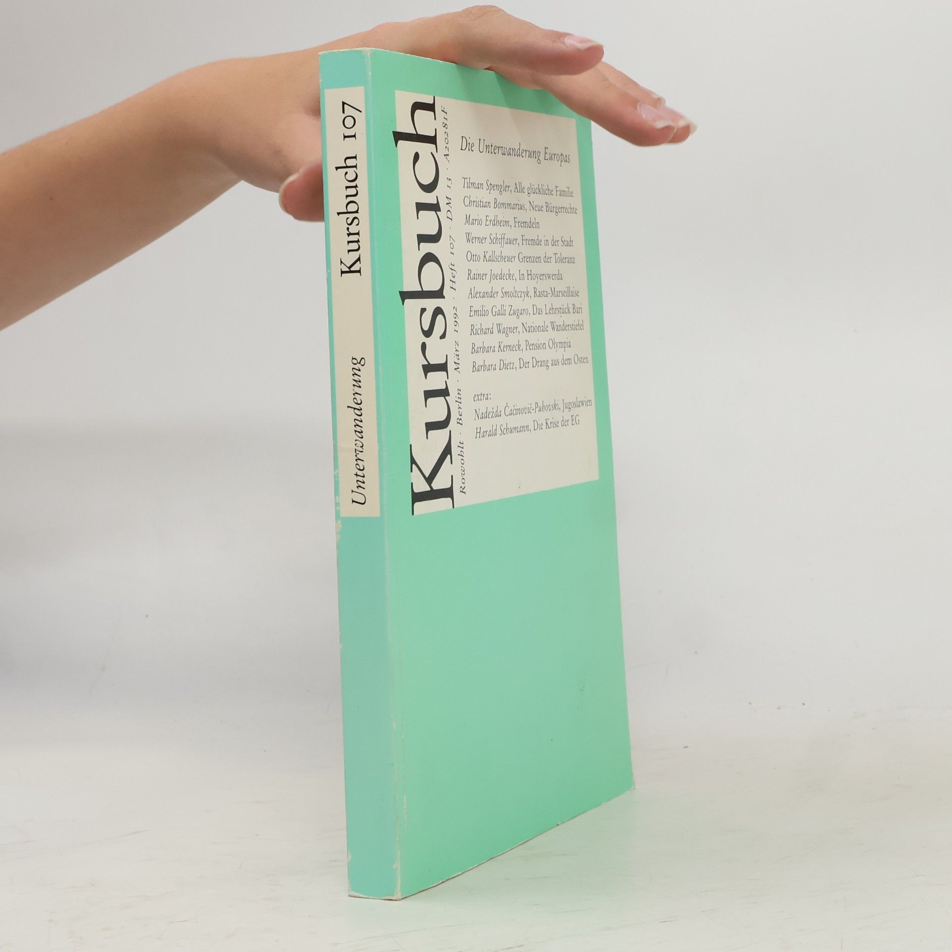 Various authors Kursbuch 107. Die Unterwanderung Europas