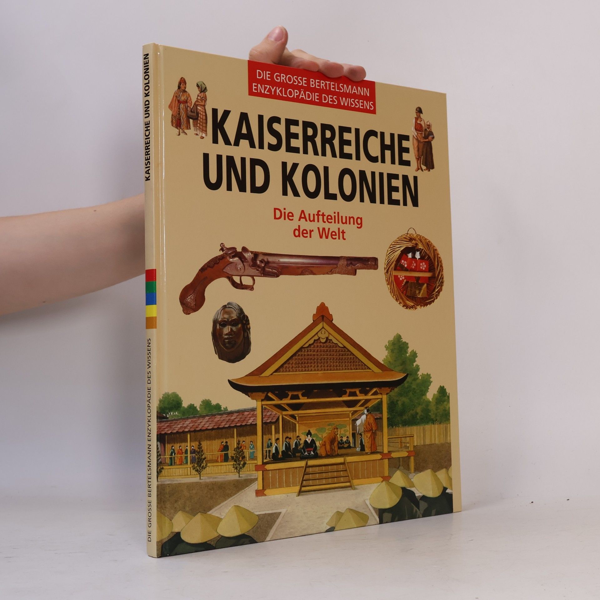 Autorenkollektiv Kaiserreiche und Kolonien