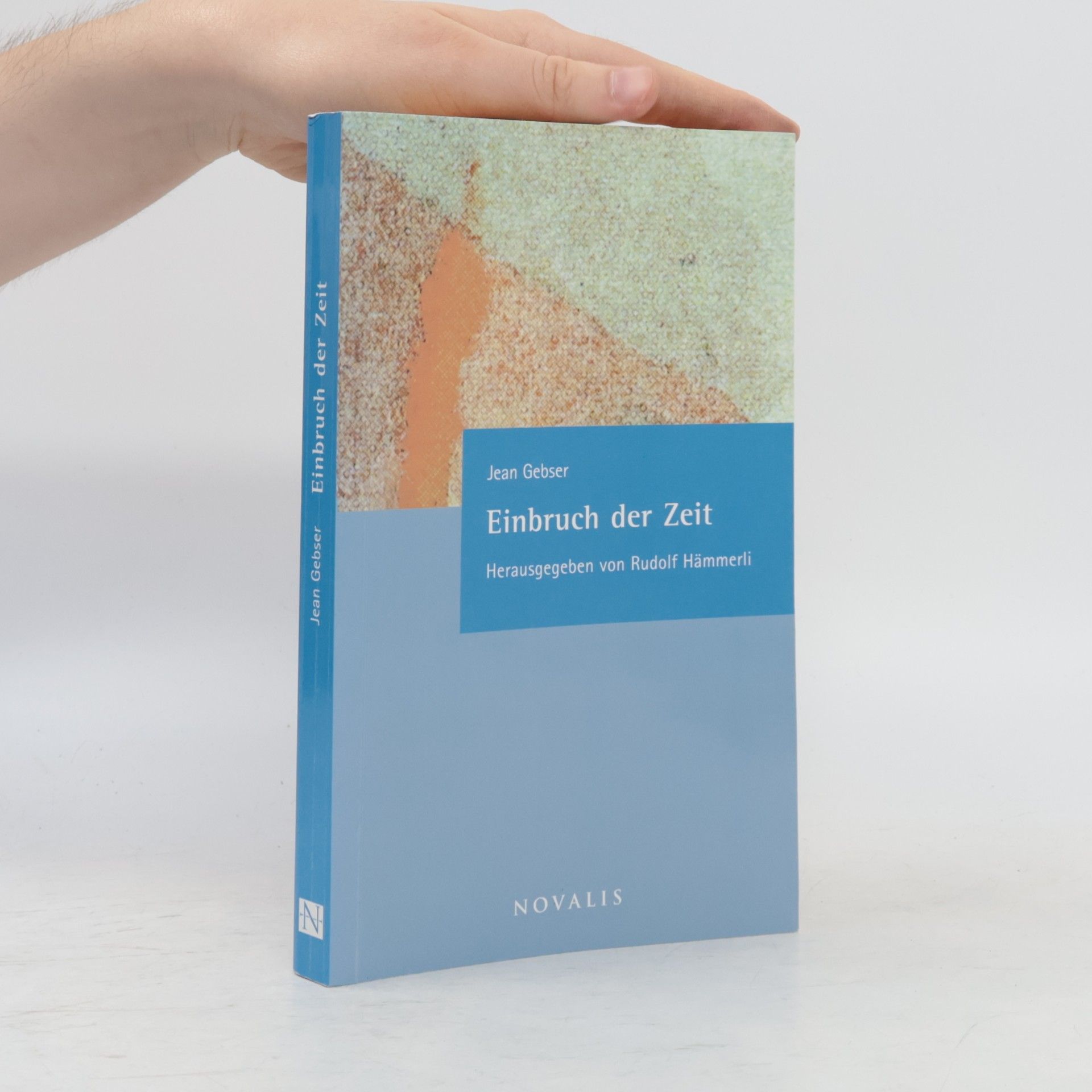 Jean Gebser Einbruch der Zeit