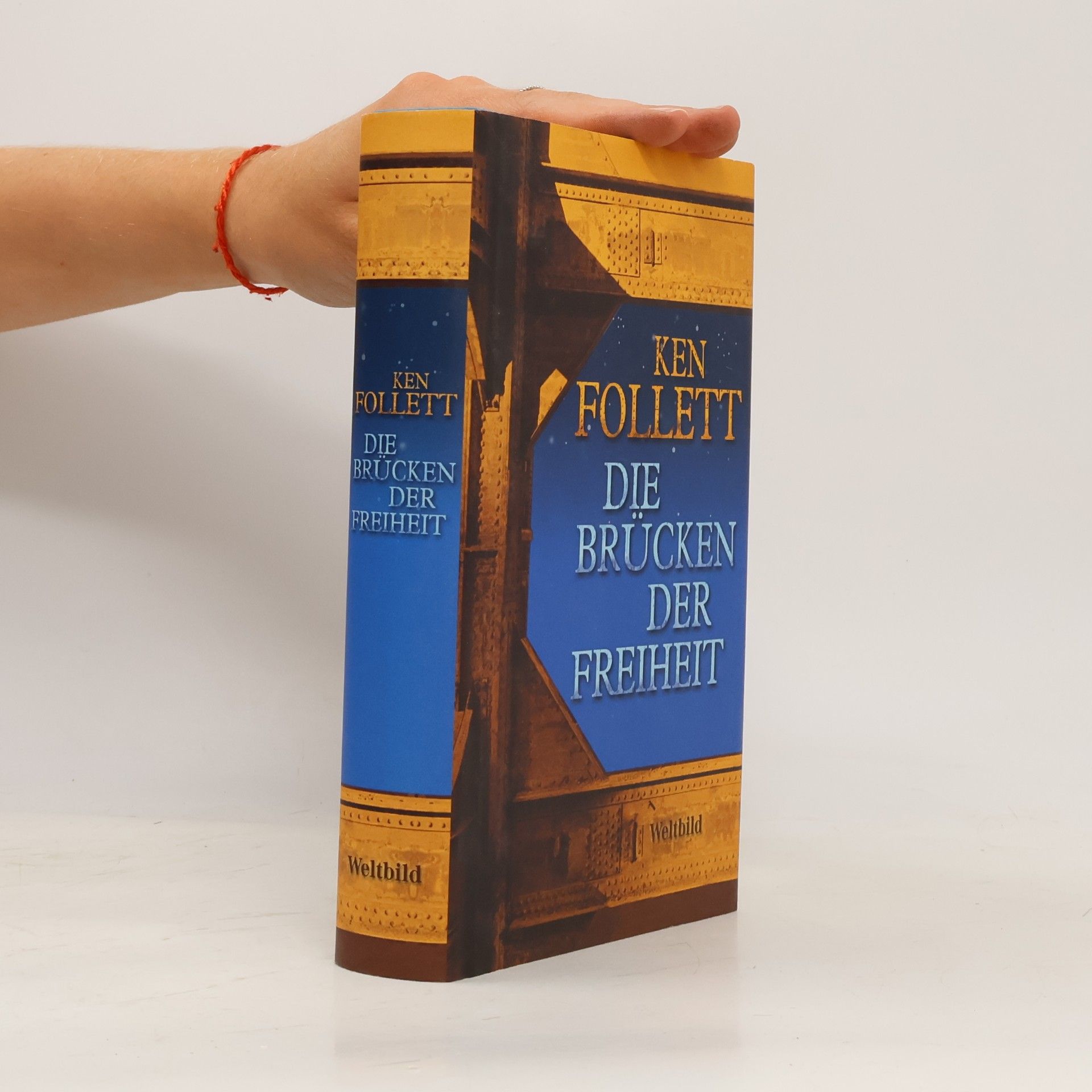 Ken Follett Die Brücken der Freiheit