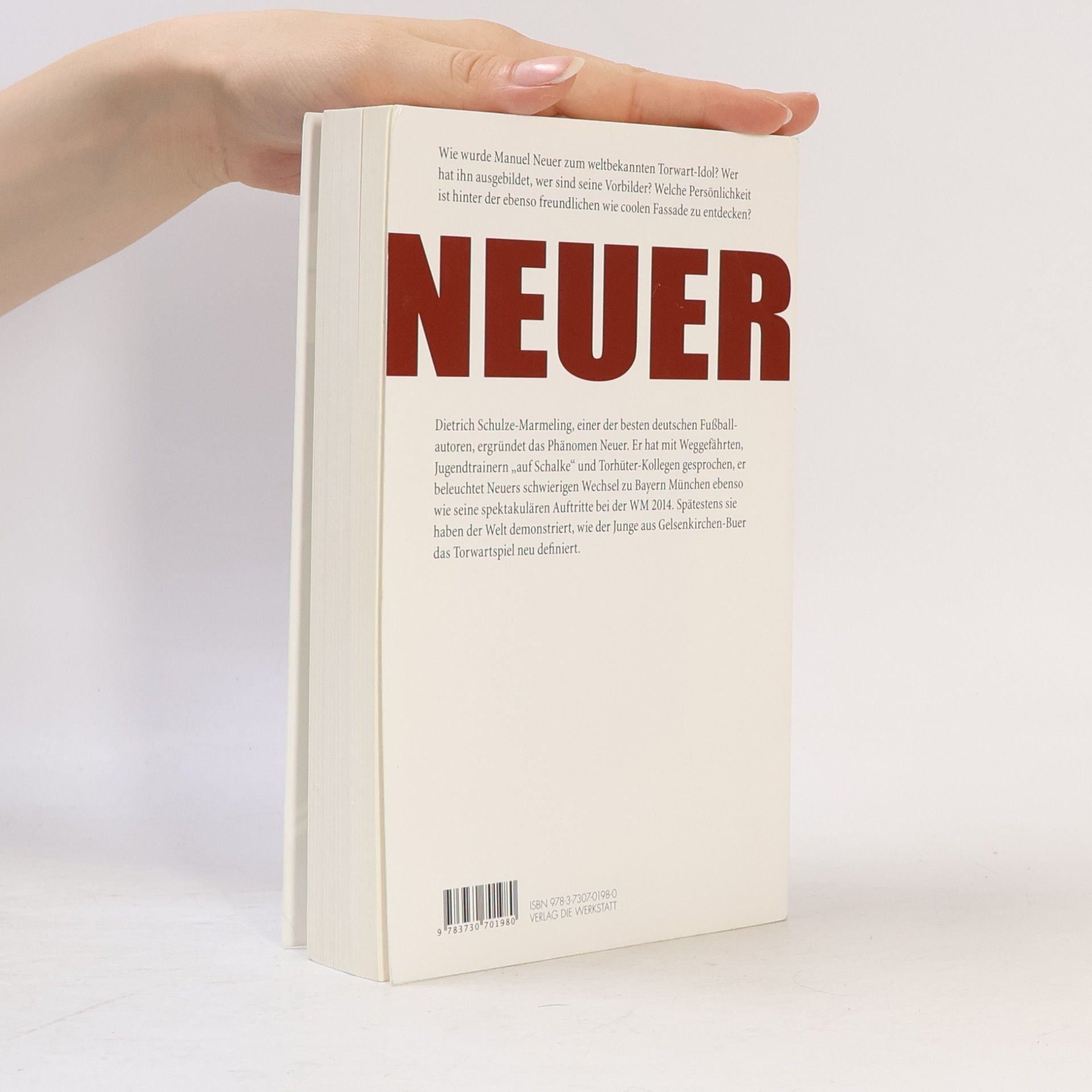 Dietrich Schulze-Marmeling Neuer.Der Welttorhüter
